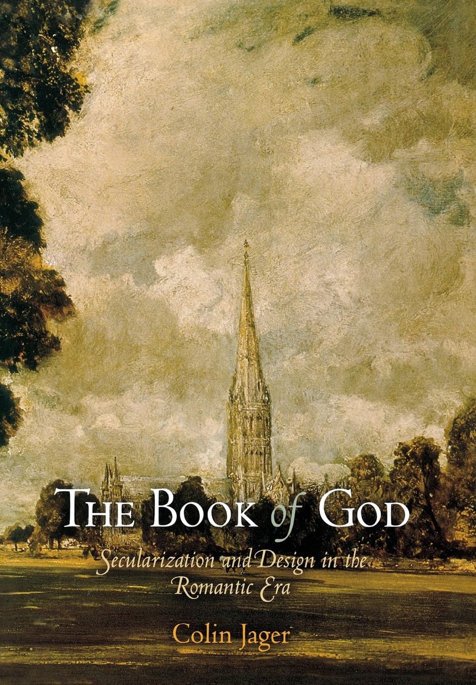 The Book Of God: Secularization And Design In The Romantic Era,Used