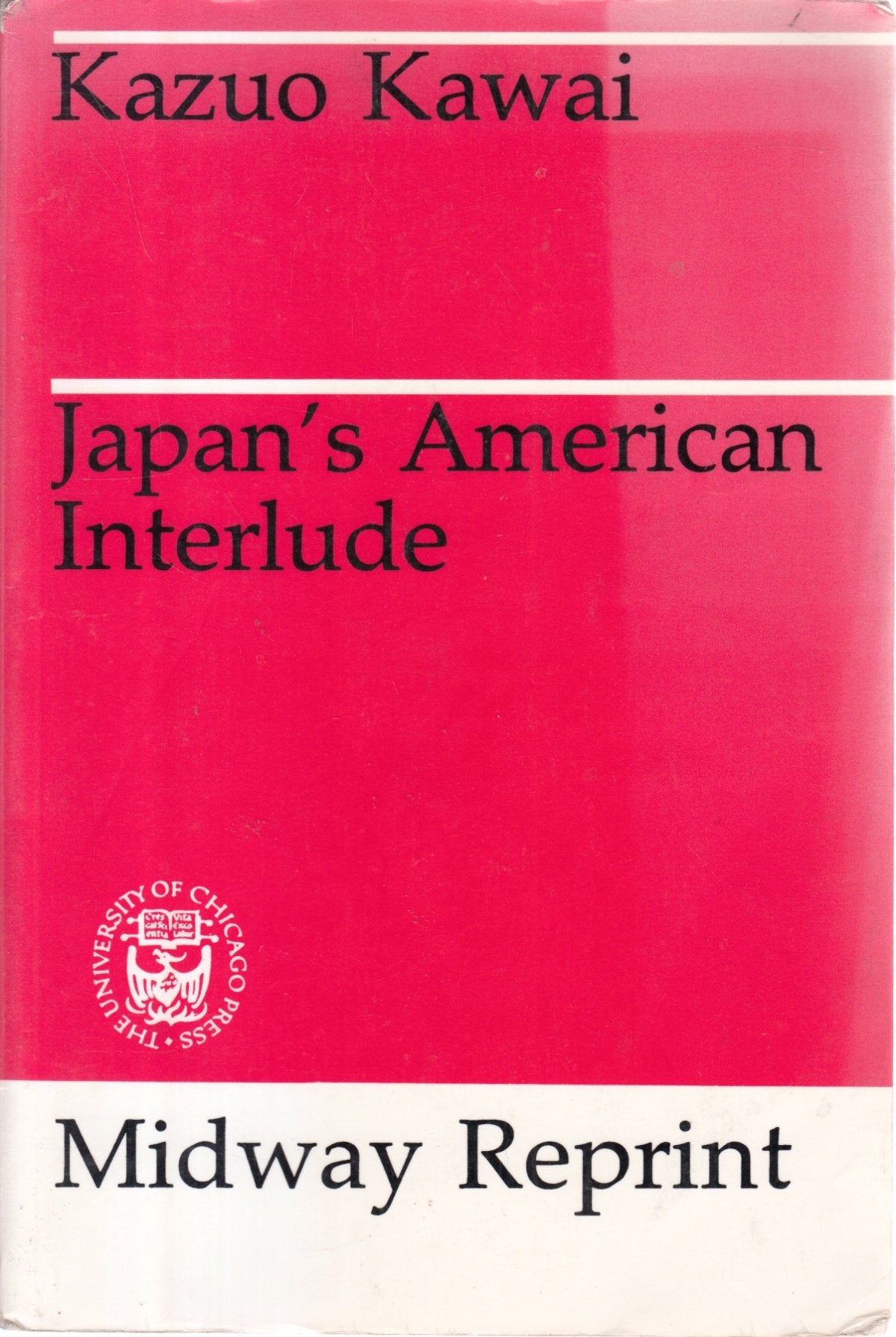 Japan's American Interlude (Midway Reprint),Used