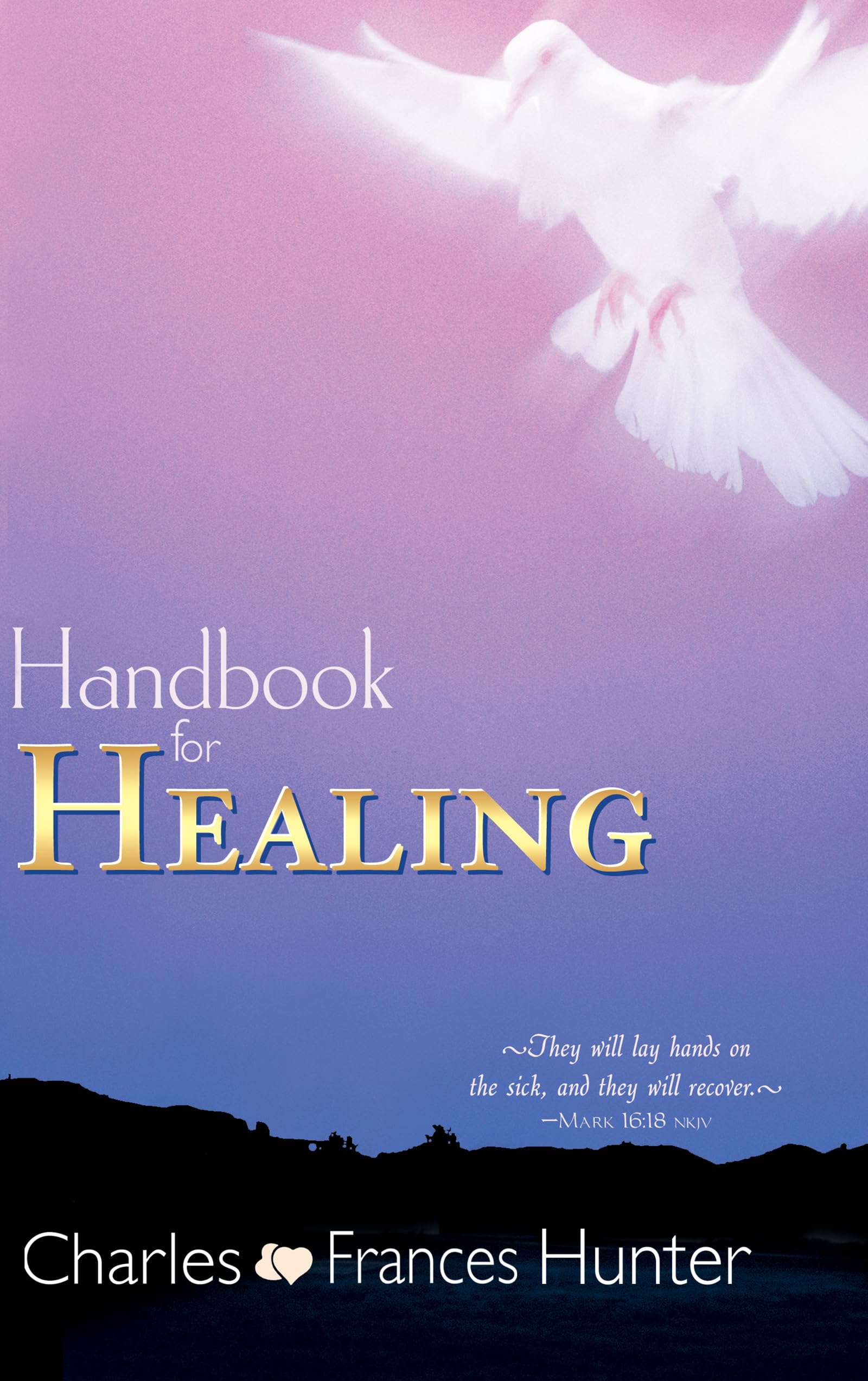 Handbook For Healing,New