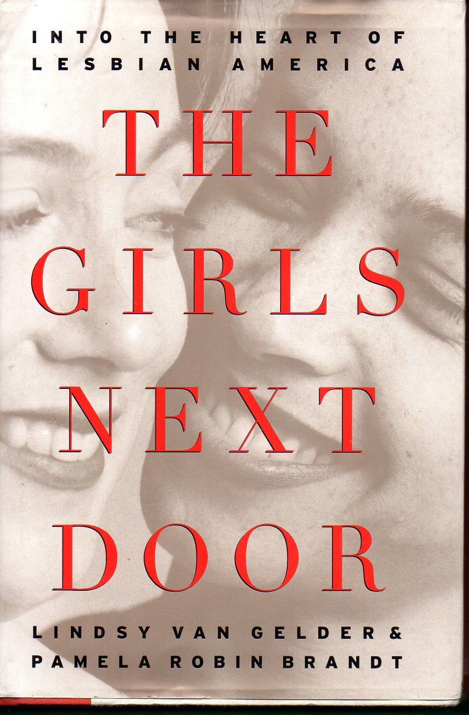 GIRLS NEXT DOOR: Into the Heart of Lesbian America,Used