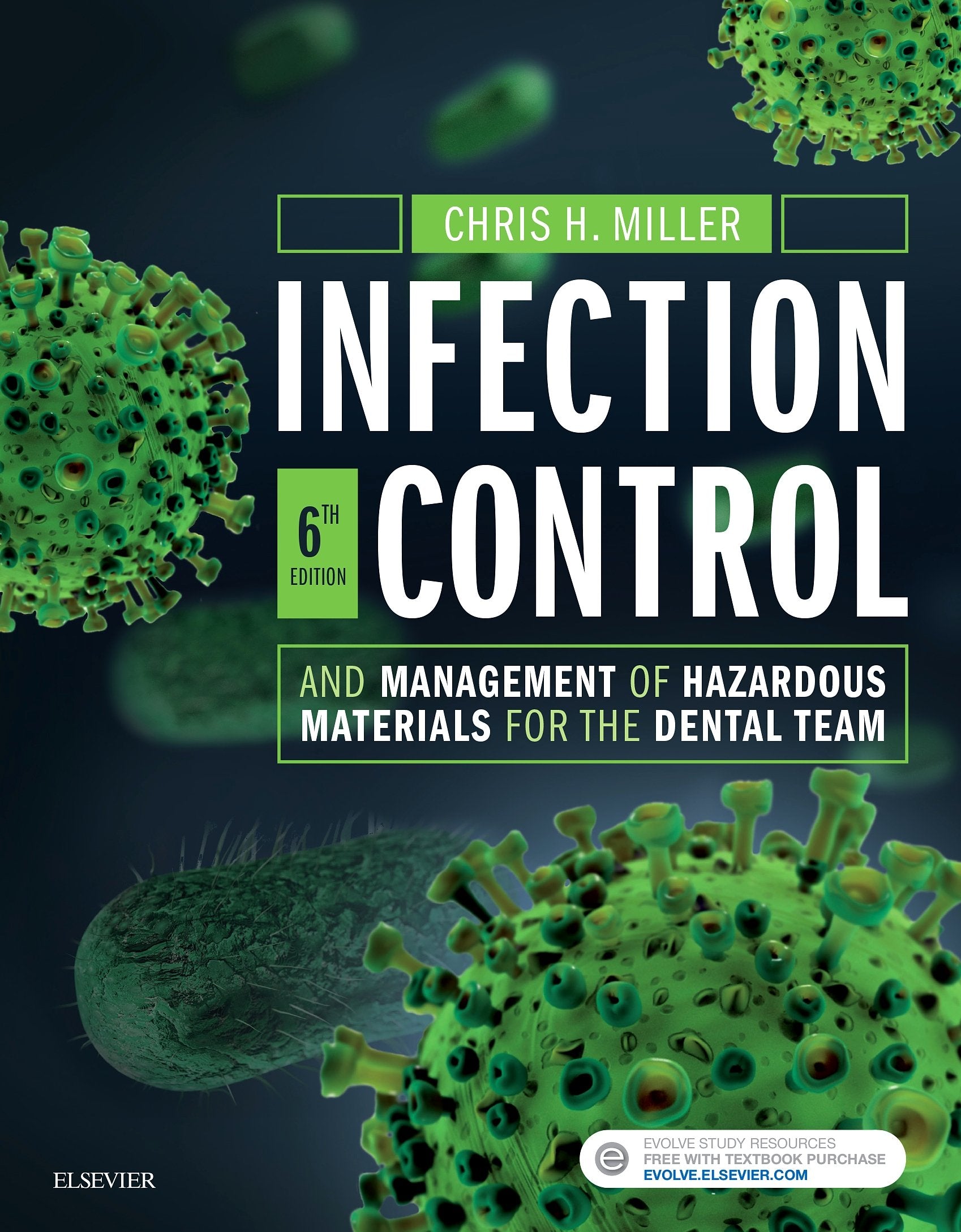 Infection Control and Management of Hazardous Materials for the Dental Team, 6e,New