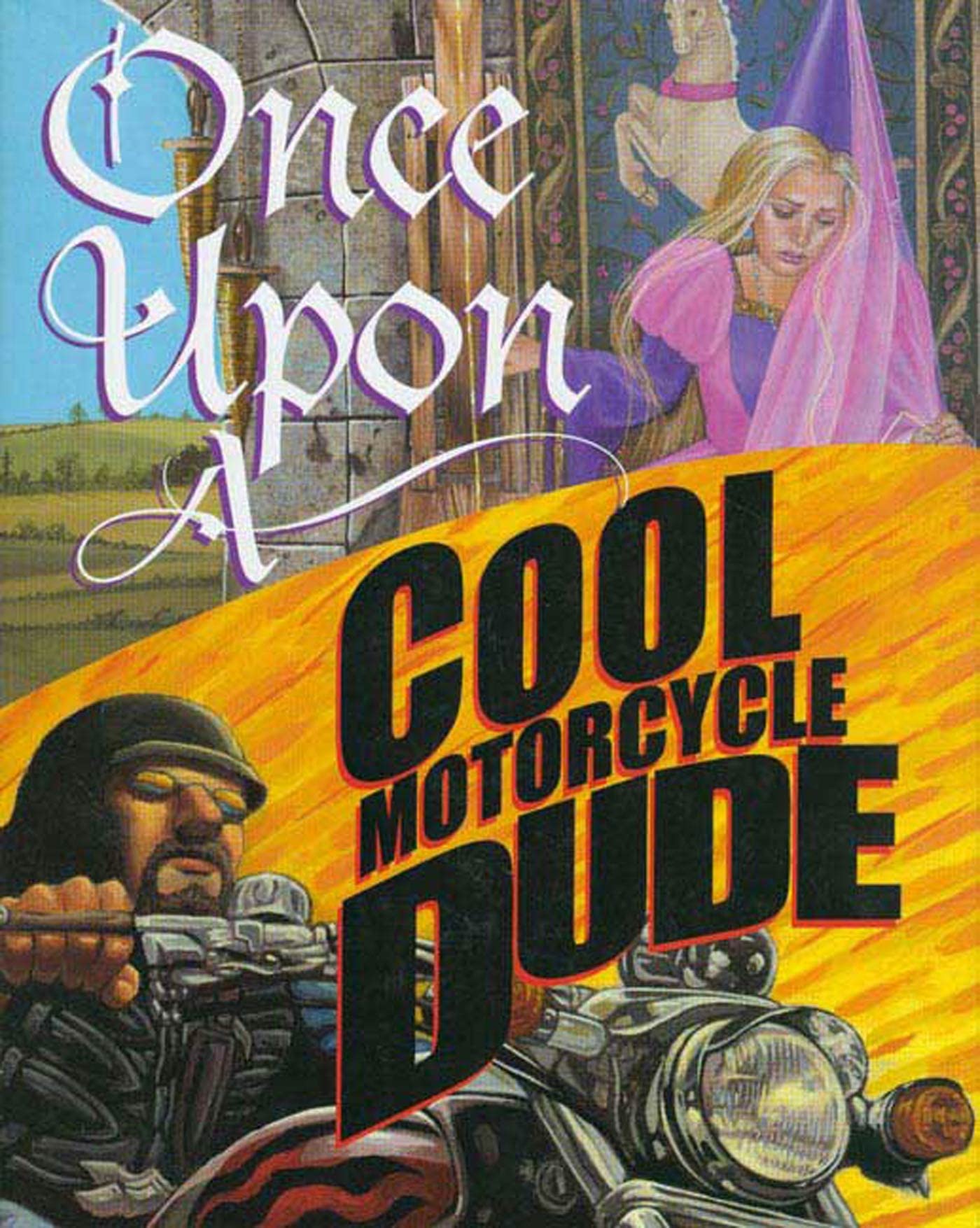 Once Upon A Cool Motorcycle Dude,New