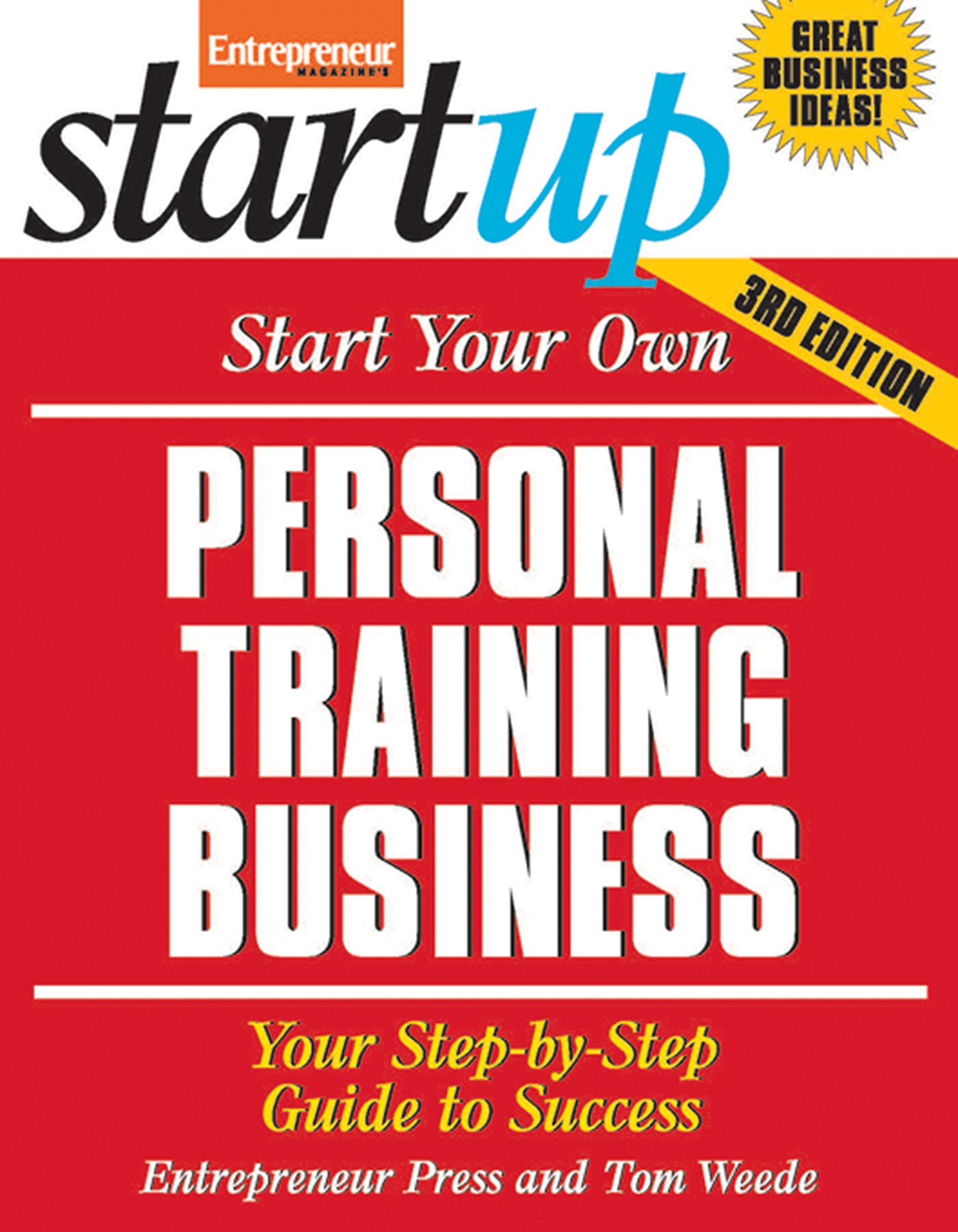 Start Your Own Personal Training Business 3/E (StartUp Series),Used