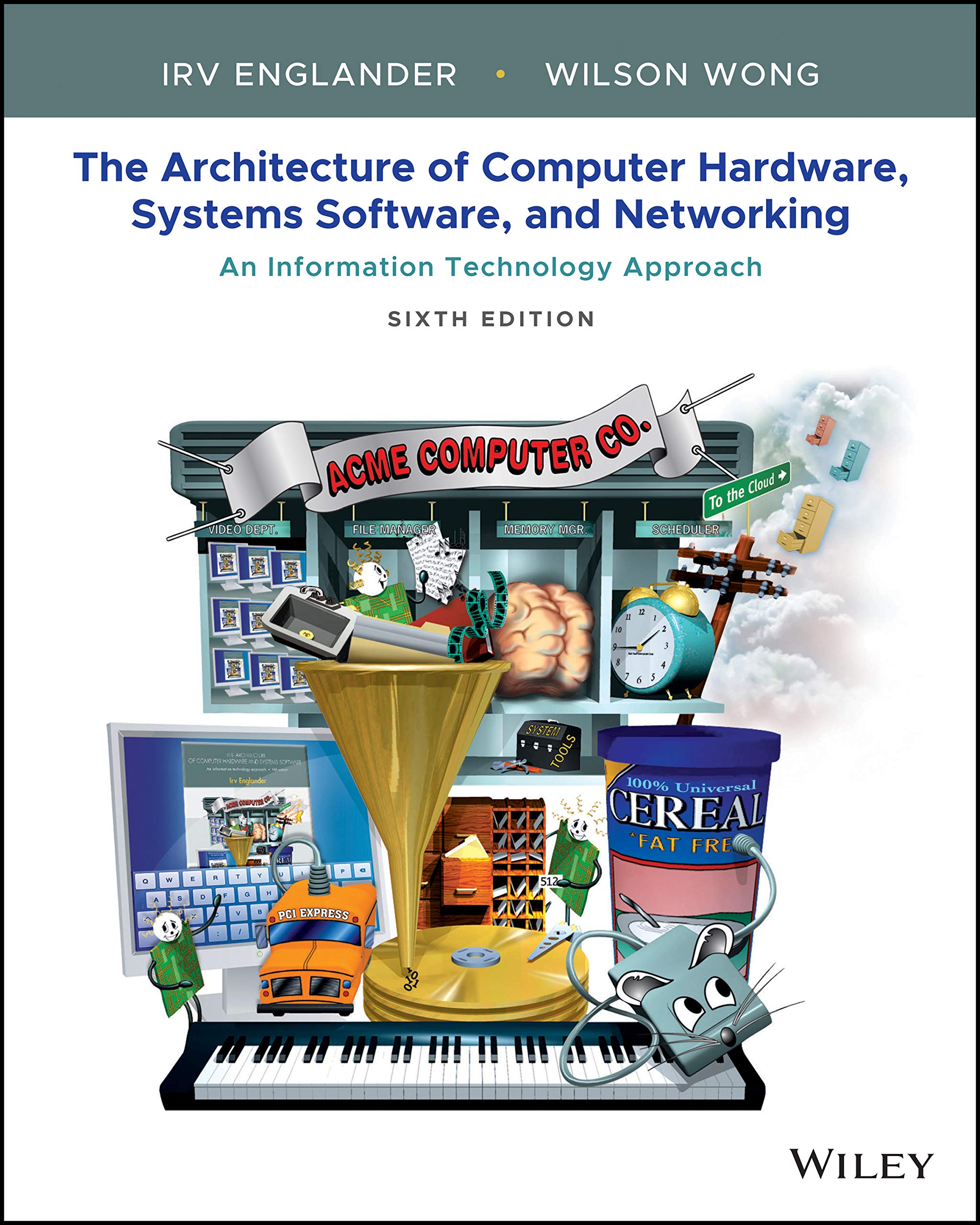 The Architecture of Computer Hardware, Systems Software, and Networking: An Information Technology Approach,Used