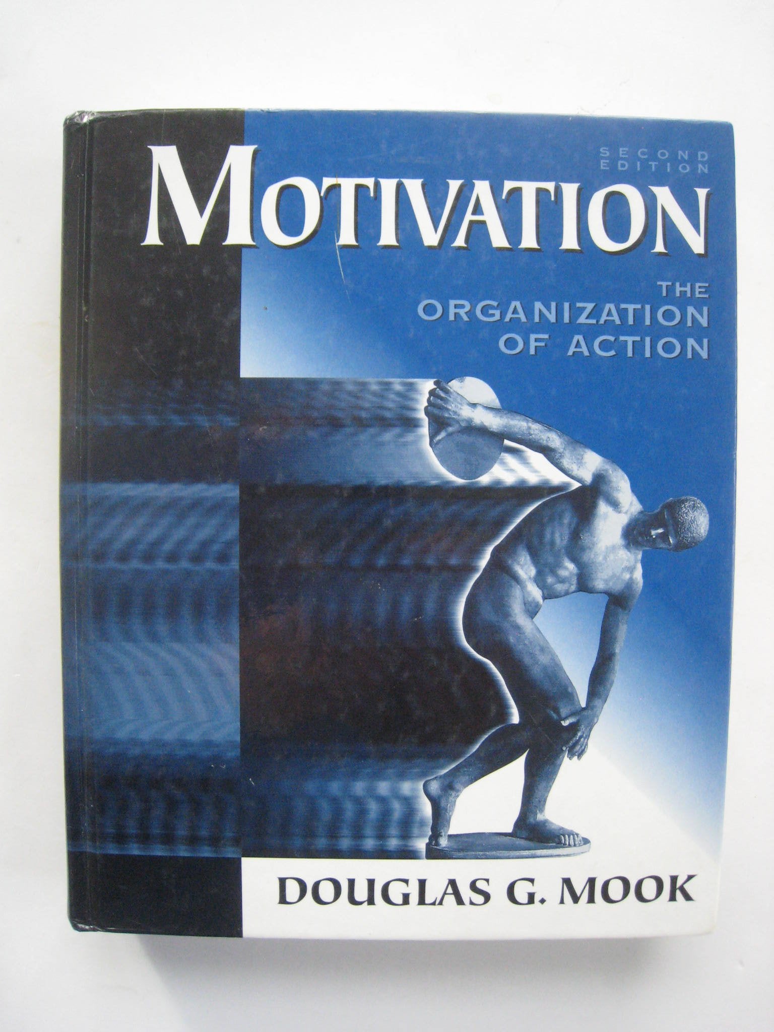 Motivation: The Organization Of Action