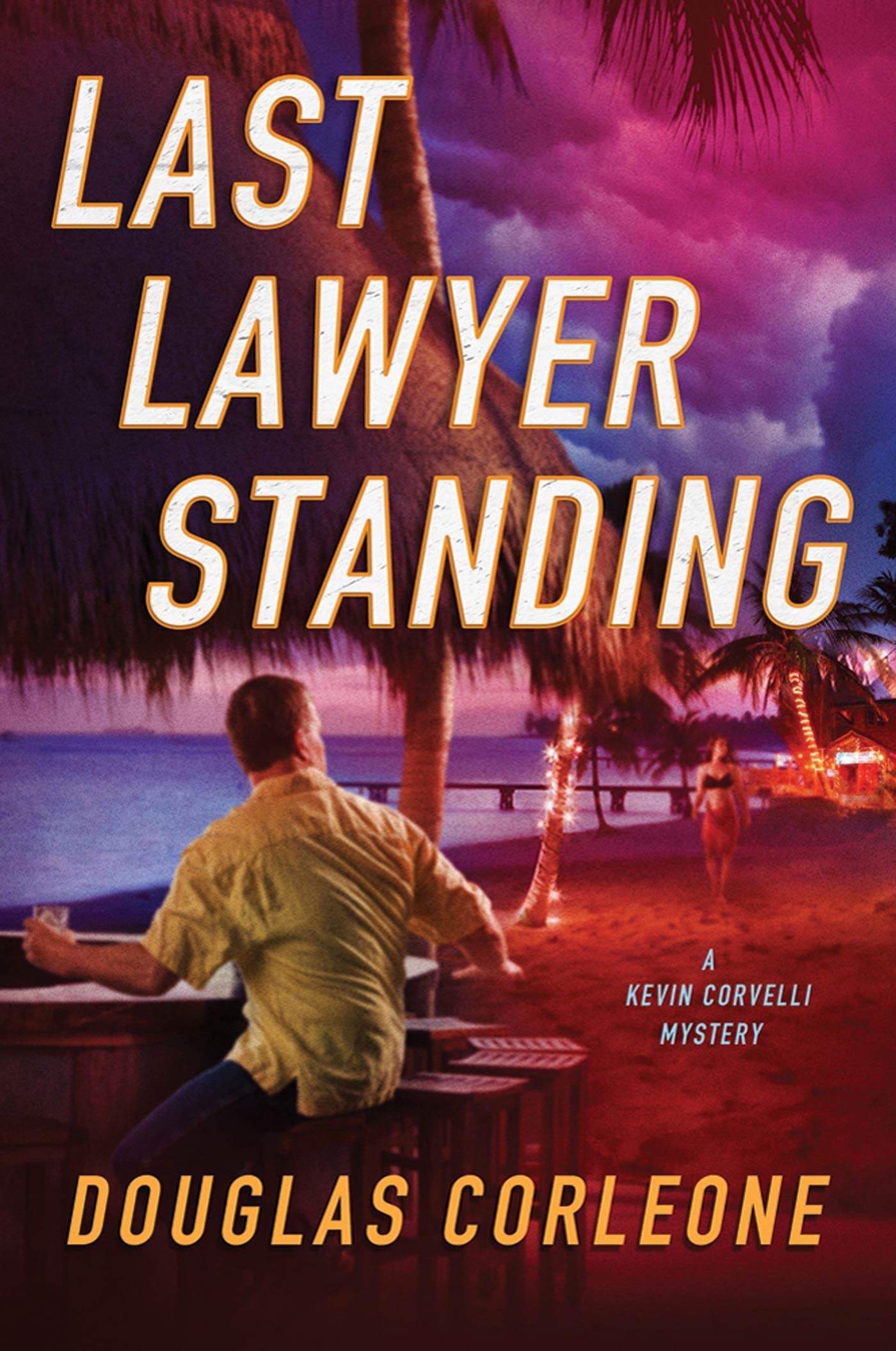 Last Lawyer Standing (Kevin Corvelli Mystery Series, 3),Used