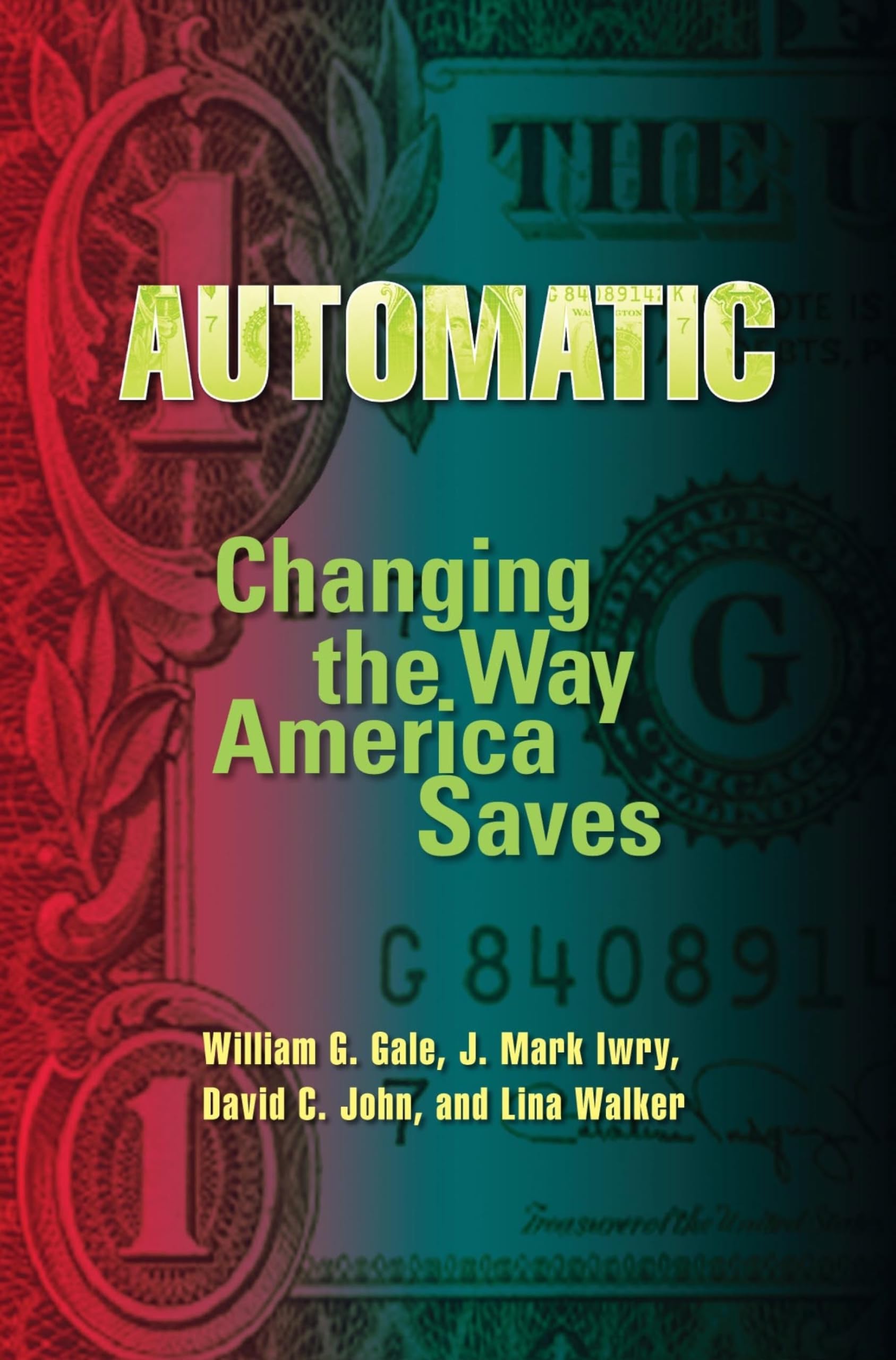 Automatic: Changing The Way America Saves,New
