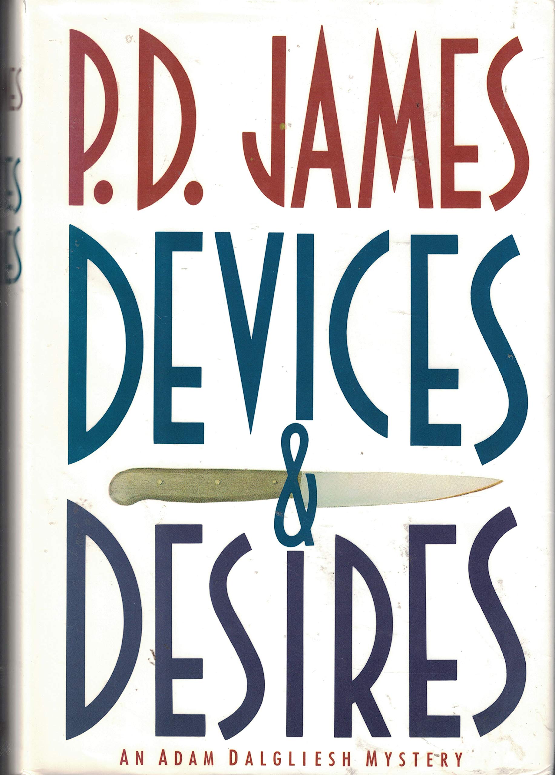 Devices And Desires (Inspector Adam Dalgliesh)