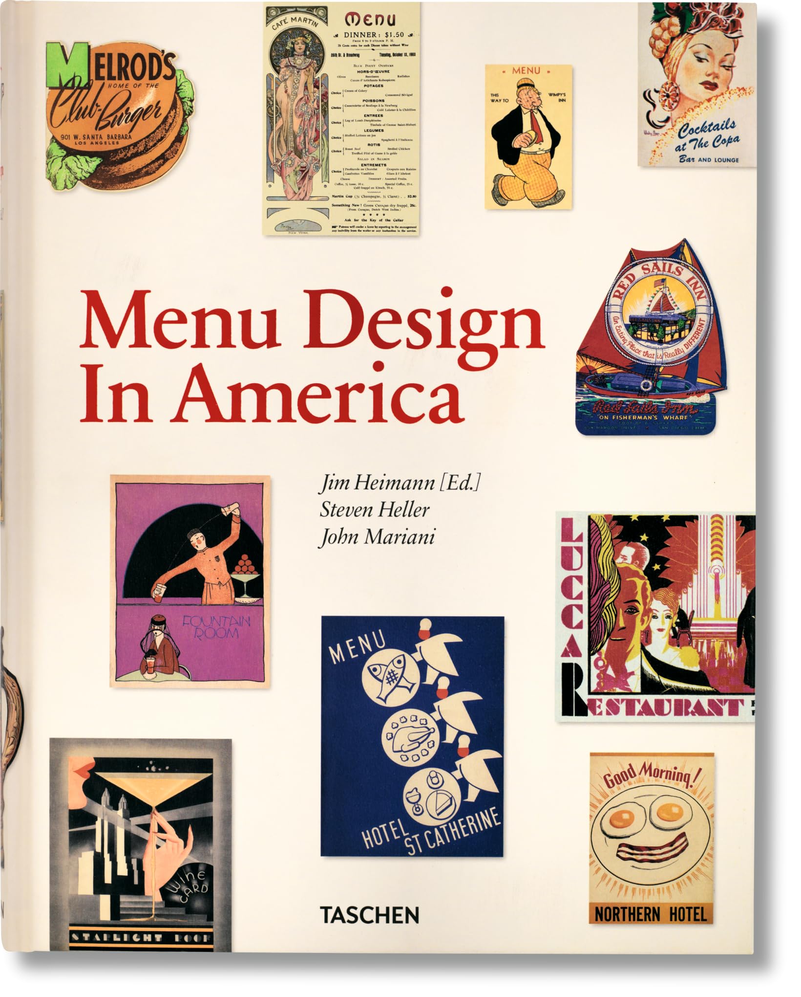 Menu Design In America: A Visual and Culinary History of Graphic Styles and Design 18501985,New