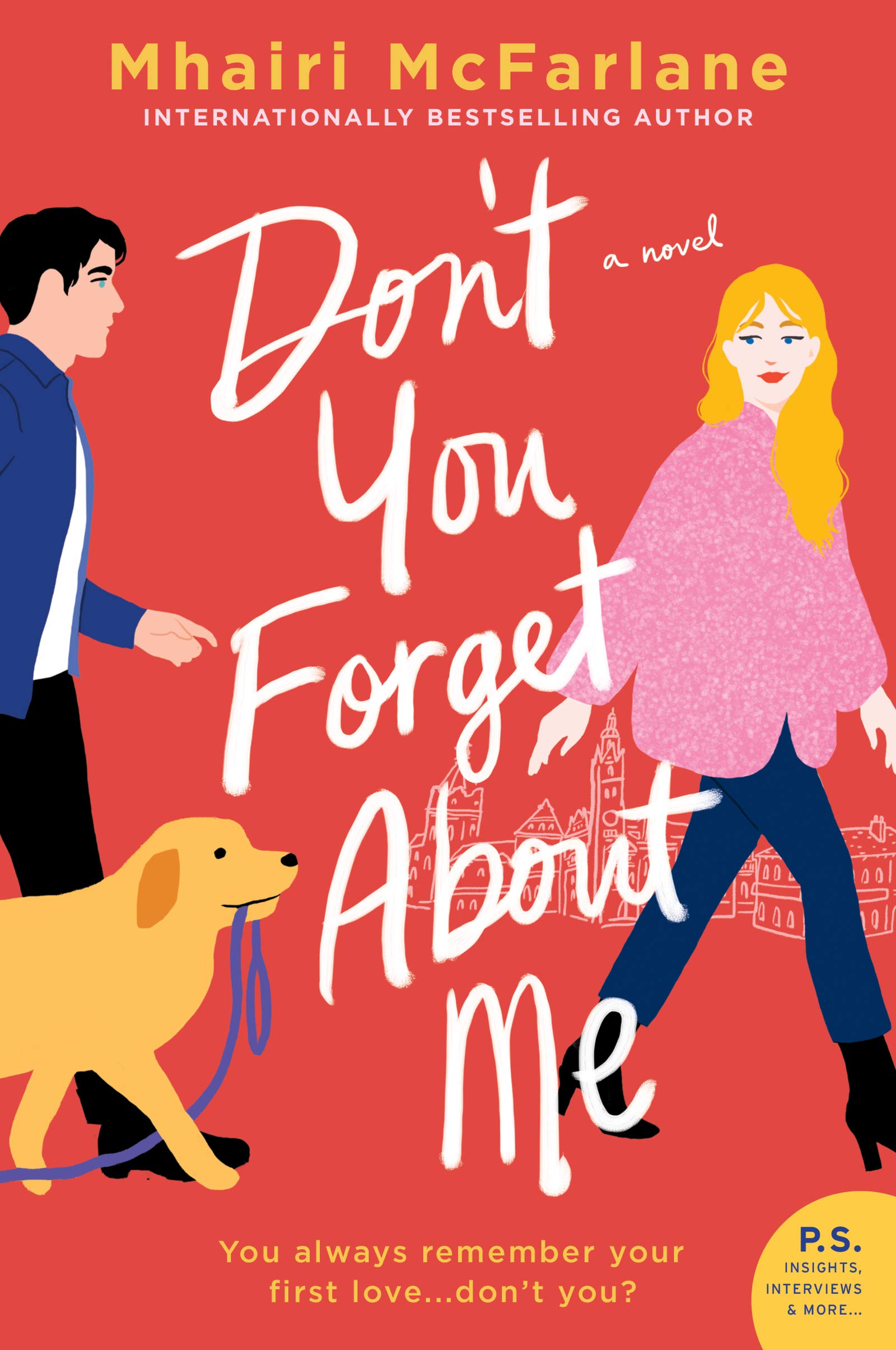 Don't You Forget About Me: A Novel,New