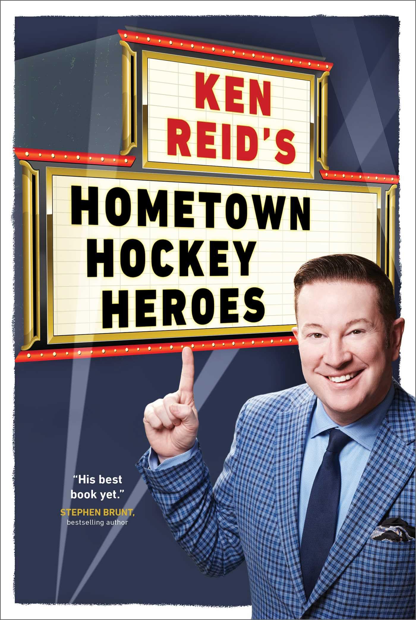 Ken Reid'S Hometown Hockey Heroes,New