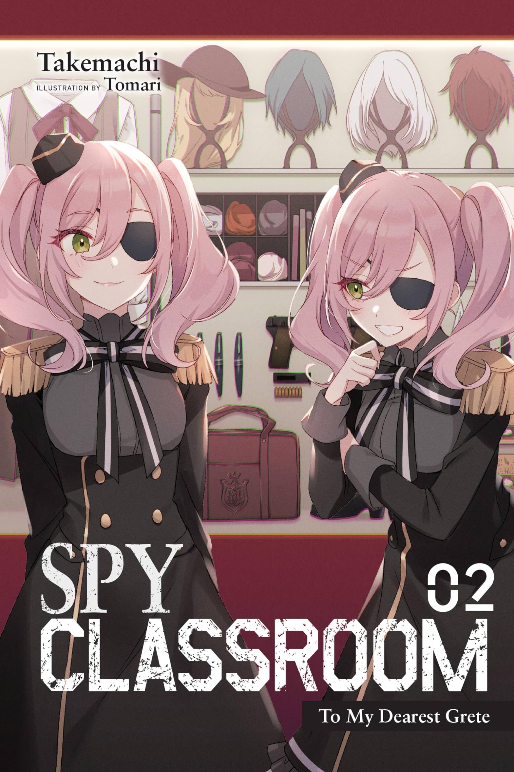 Spy Classroom, Vol. 2 (Light Novel): To My Dearest Grete (Volume 2) (Spy Classroom (Light Novel), 2),New