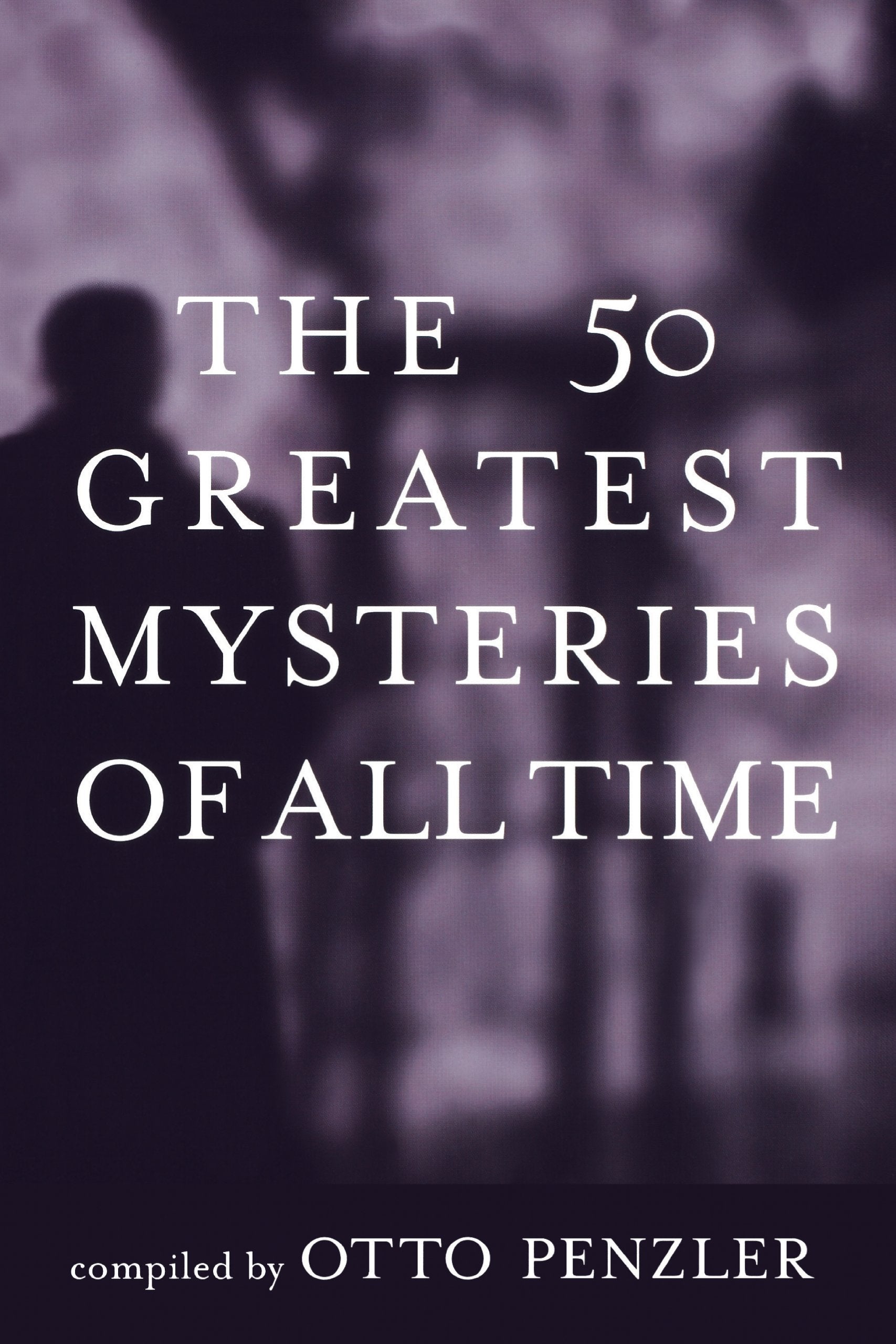 The 50 Greatest Mysteries of All Time,Used