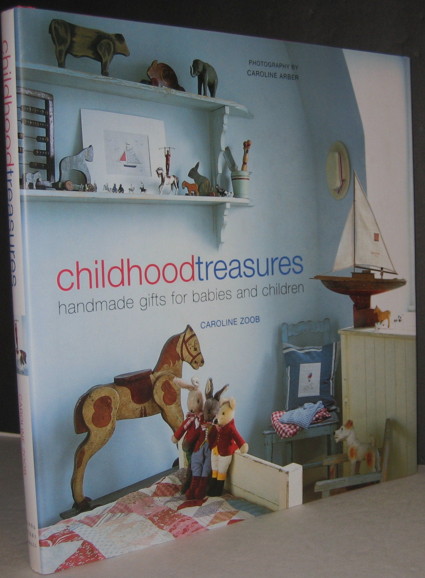 Childhood Treasures: Handmade Gifts for Babies and Children,Used