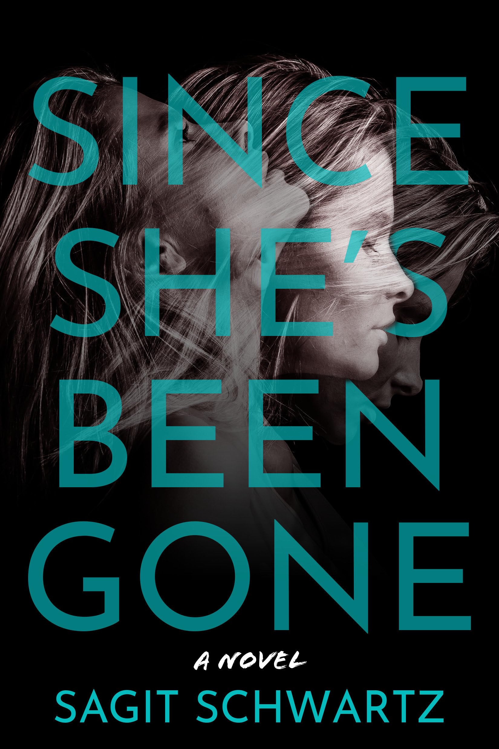 Since She'S Been Gone: A Novel,New