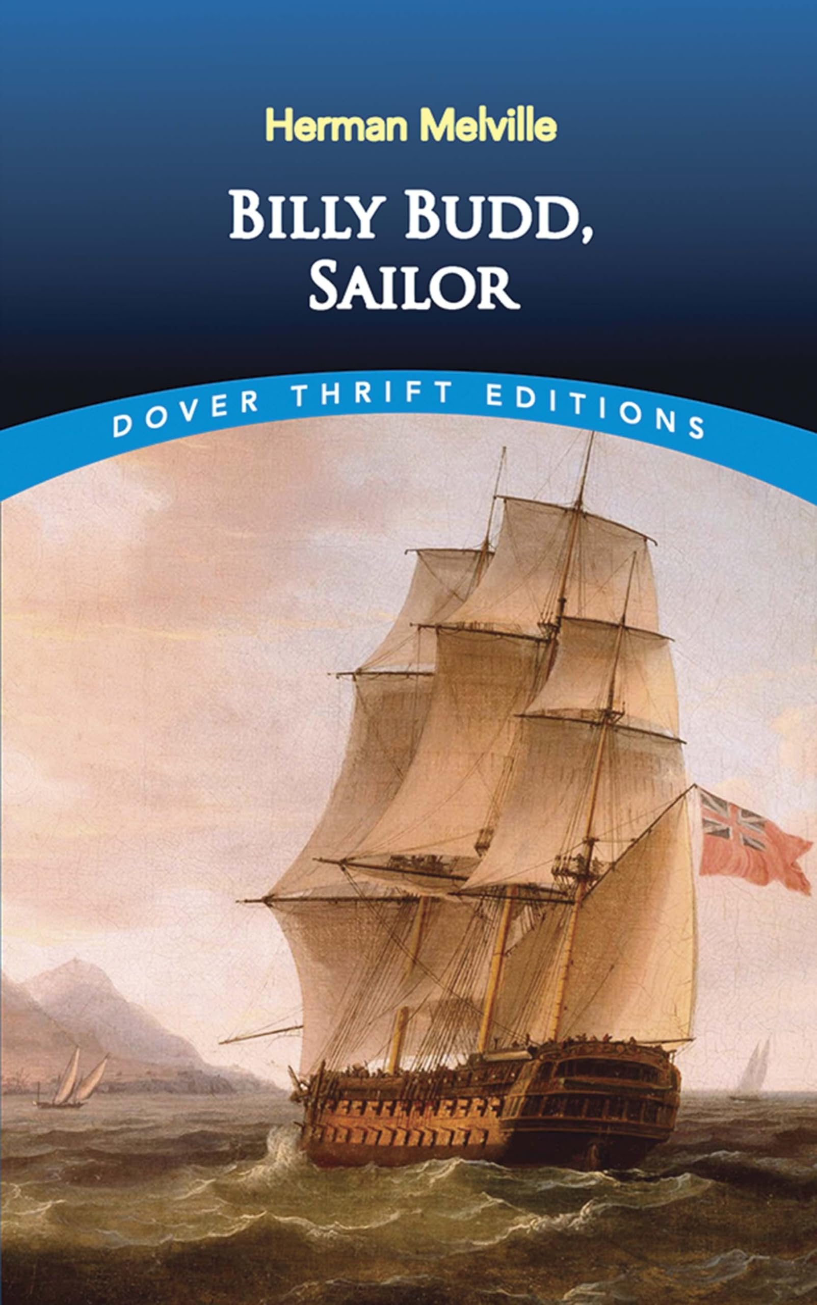 Billy Budd, Sailor (Dover Thrift Editions: Classic Novels),New