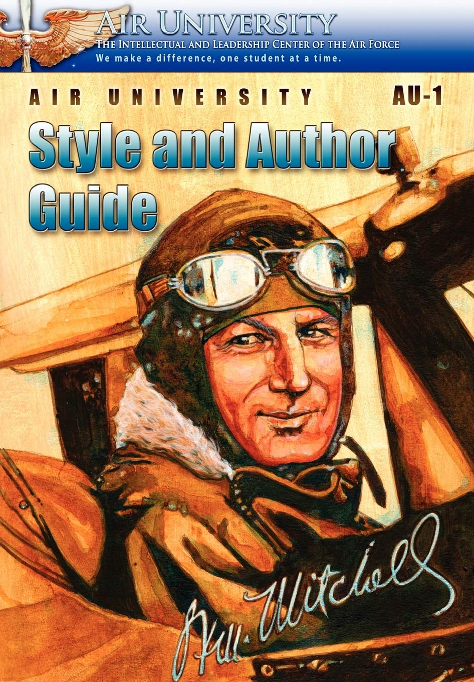 Air University Au1 Style and Author Guide,Used
