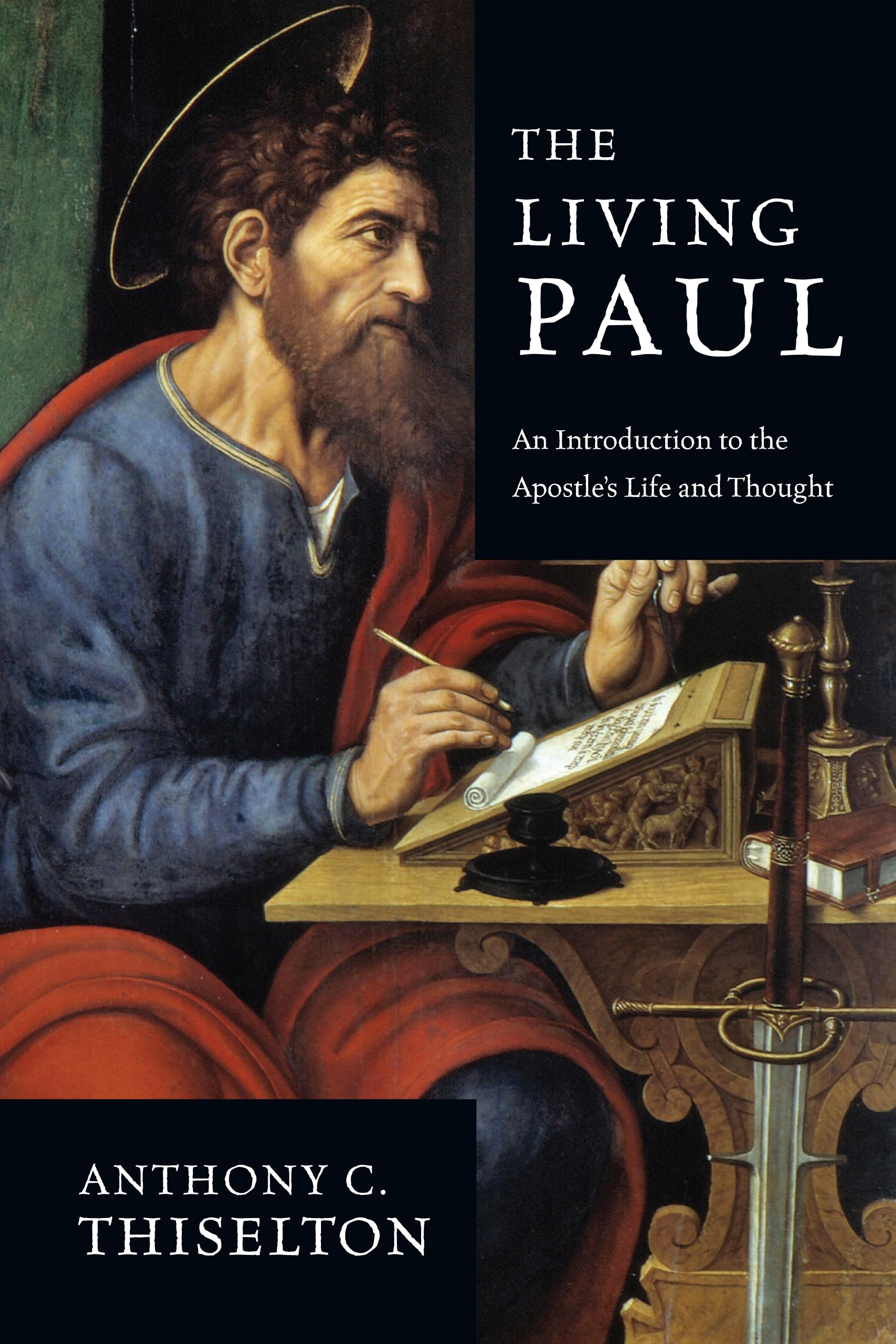 The Living Paul: An Introduction to the Apostle's Life and Thought,Used