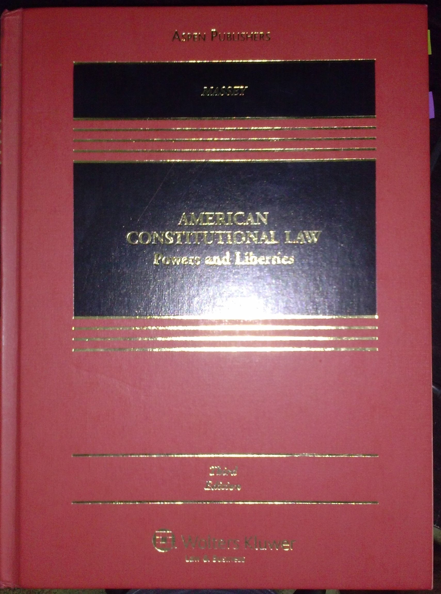 American Constitutional Law: Powers & Liberties 3rd Edition,Used