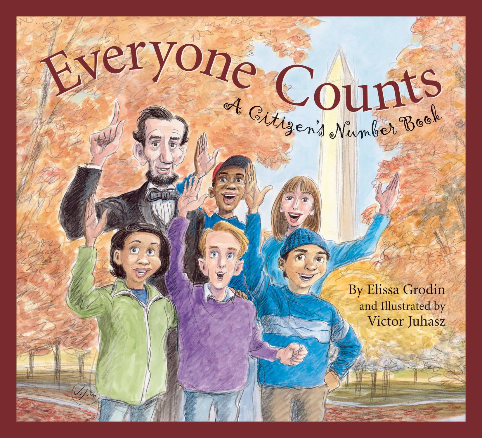 Everyone Counts: A Citizens' Number Book (America By The Numbers),New