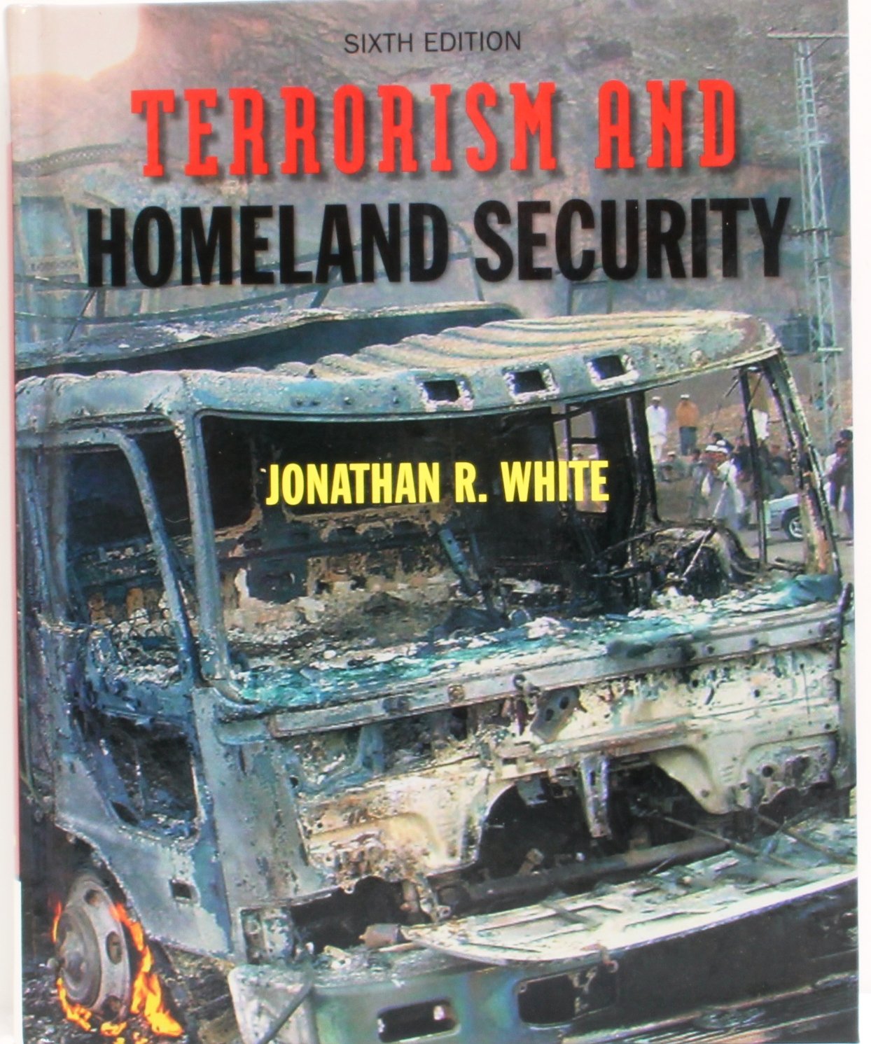 Terrorism and Homeland Security: An Introduction,Used