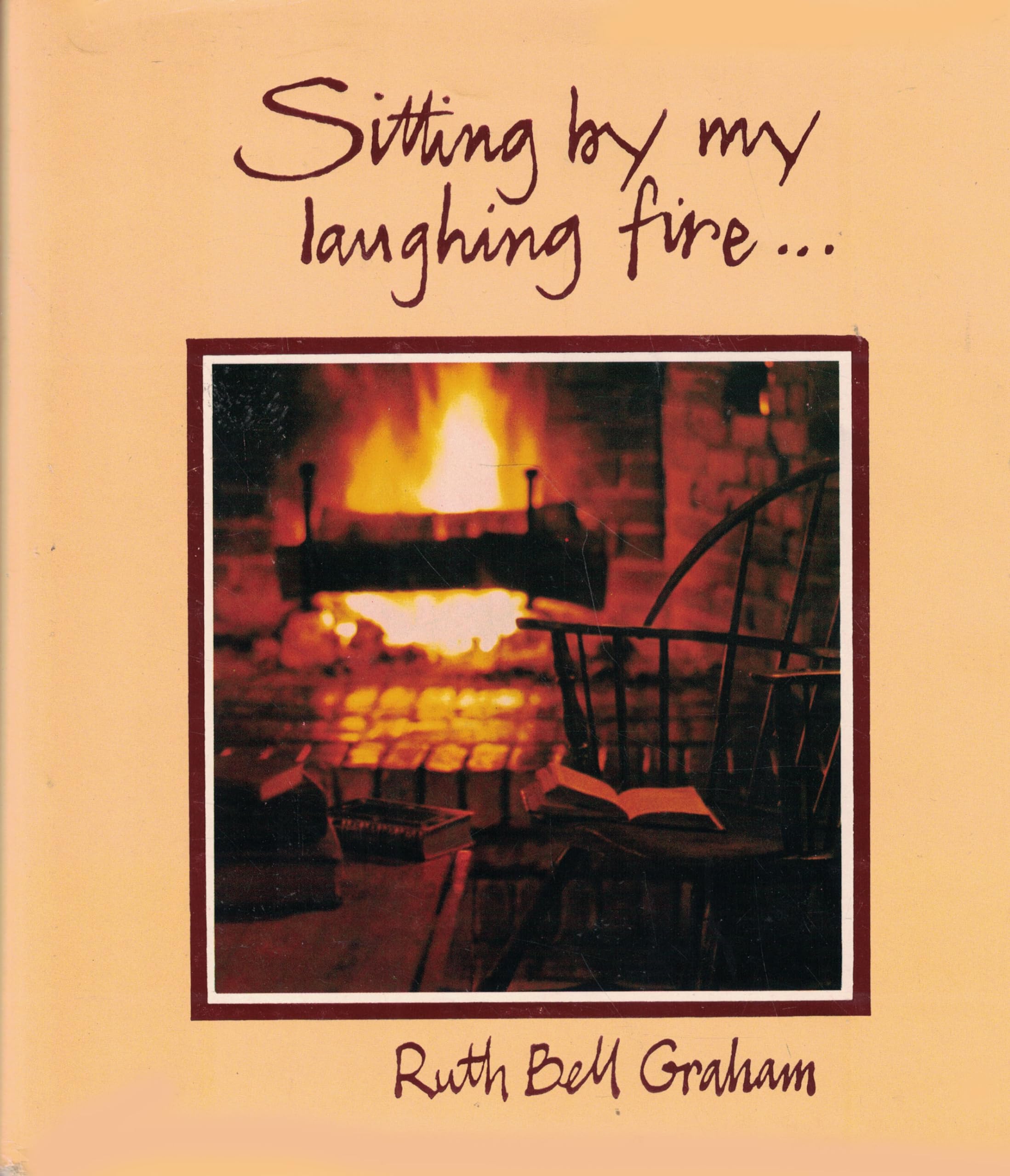 Sitting by my laughing fire,Used