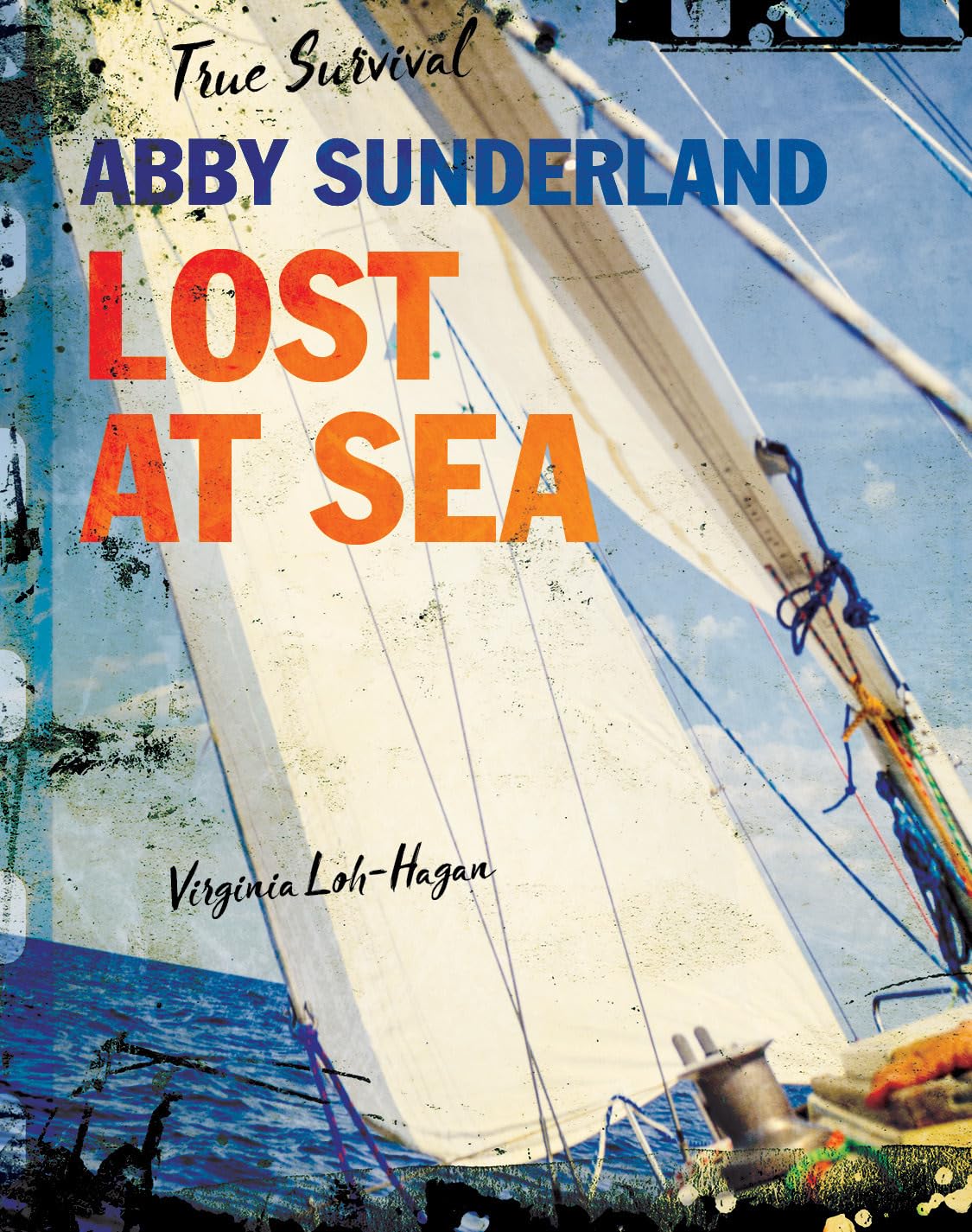 Abby Sunderland: Lost at Sea (True Survival),Used