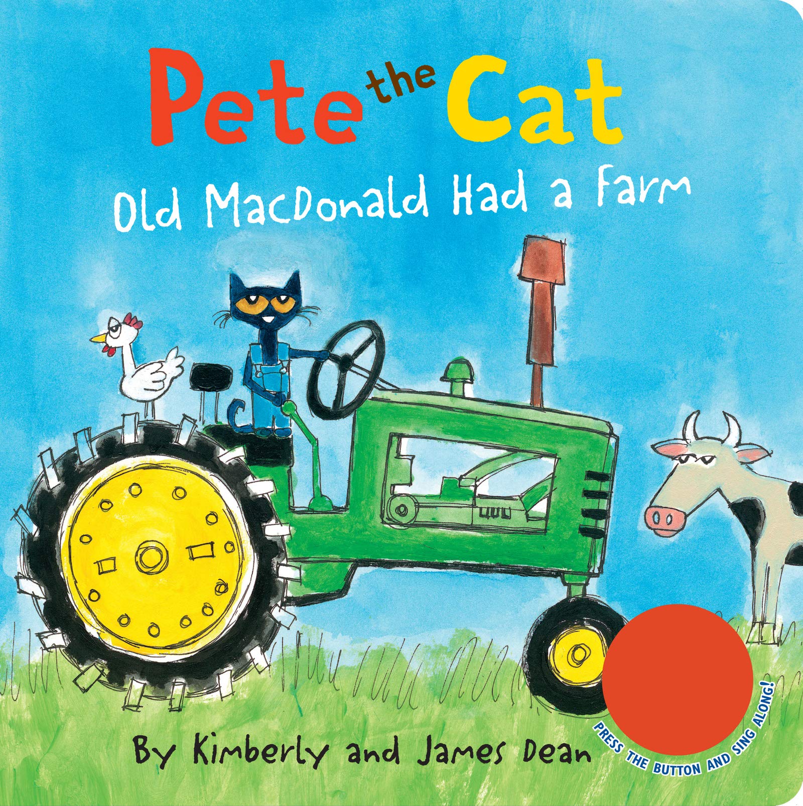 Pete the Cat: Old MacDonald Had a Farm Sound Book,Used