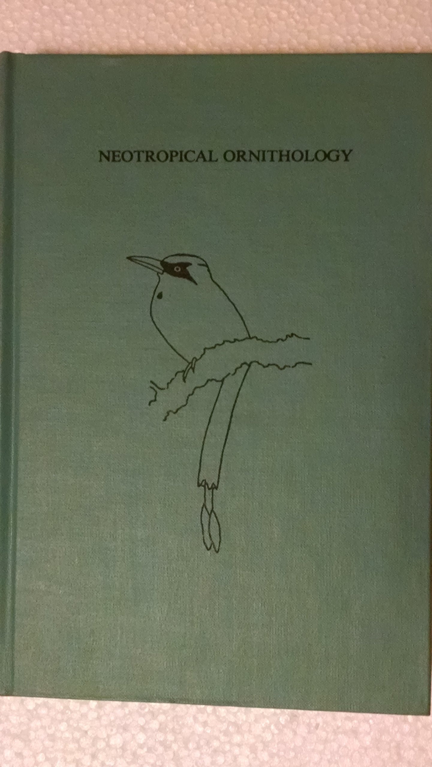 Neotropical Ornithology (Ornithological Monographs),Used