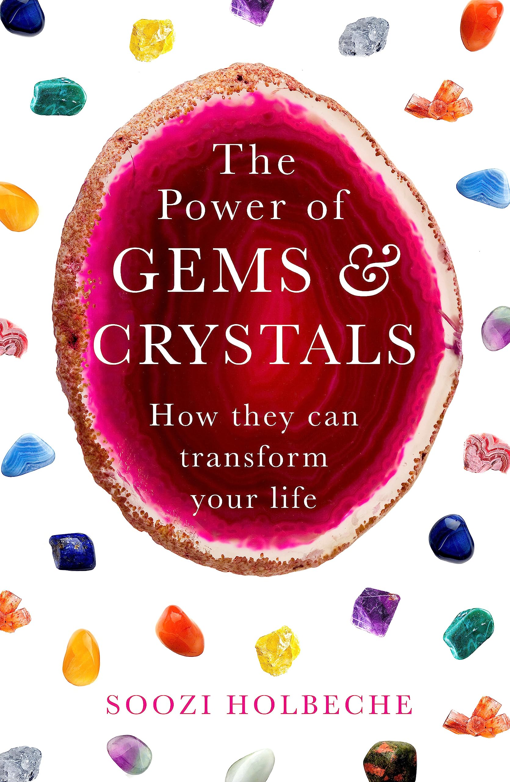 The Power Of Gems And Crystals: How They Can Transform Your Life,Used