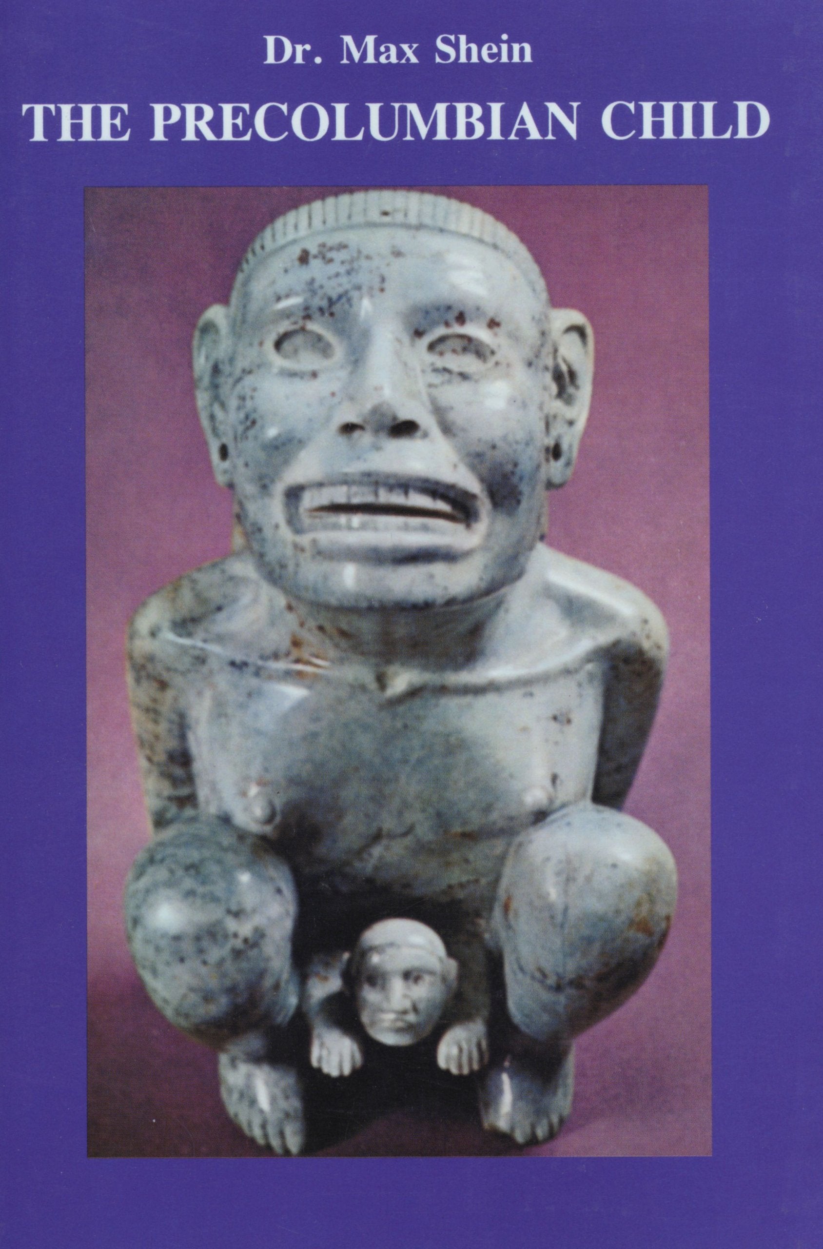 The Precolumbian Child,Used