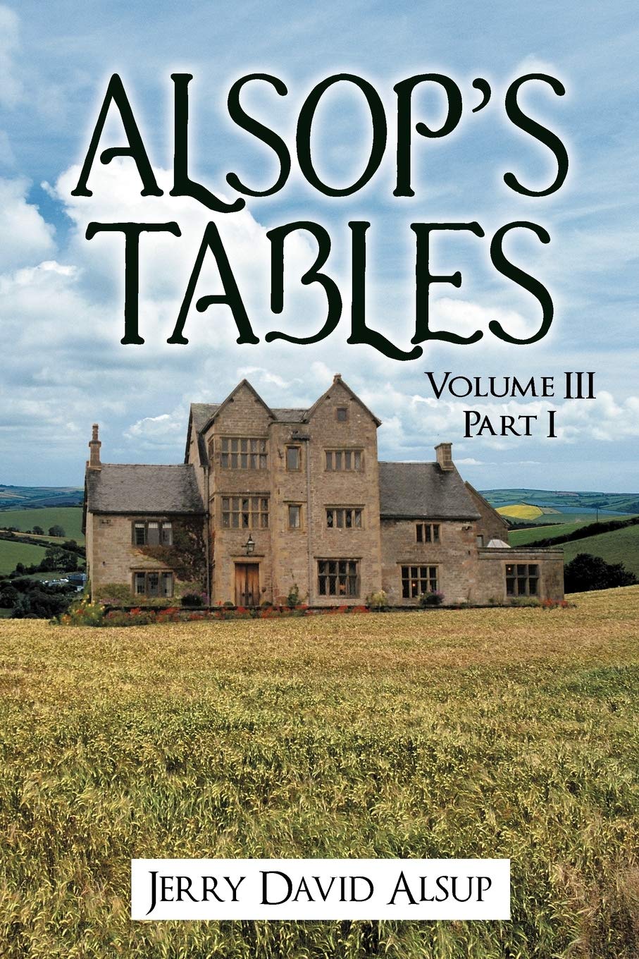 Alsop'S Tables: Volume Iii Part I,Used