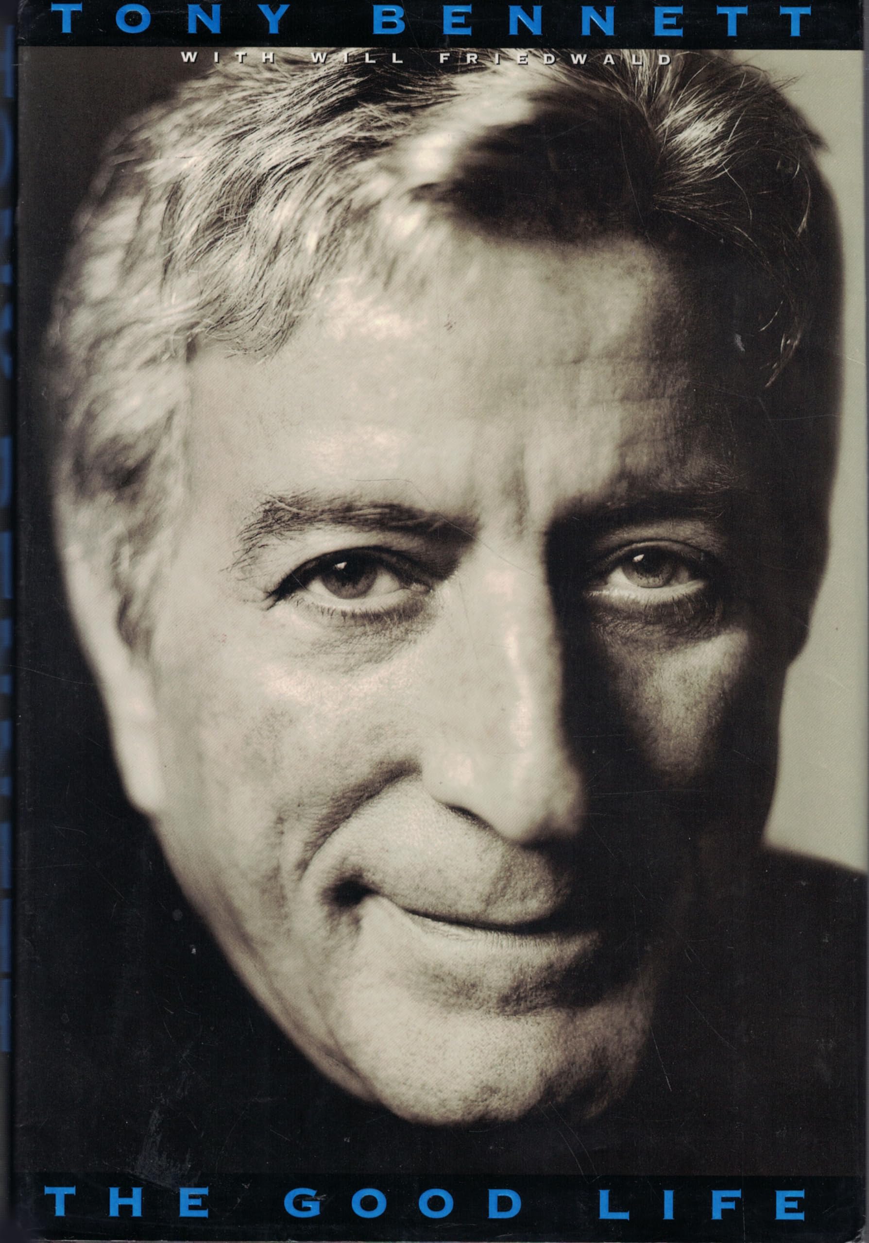 The Good Life: The Autobiography Of Tony Bennett-used