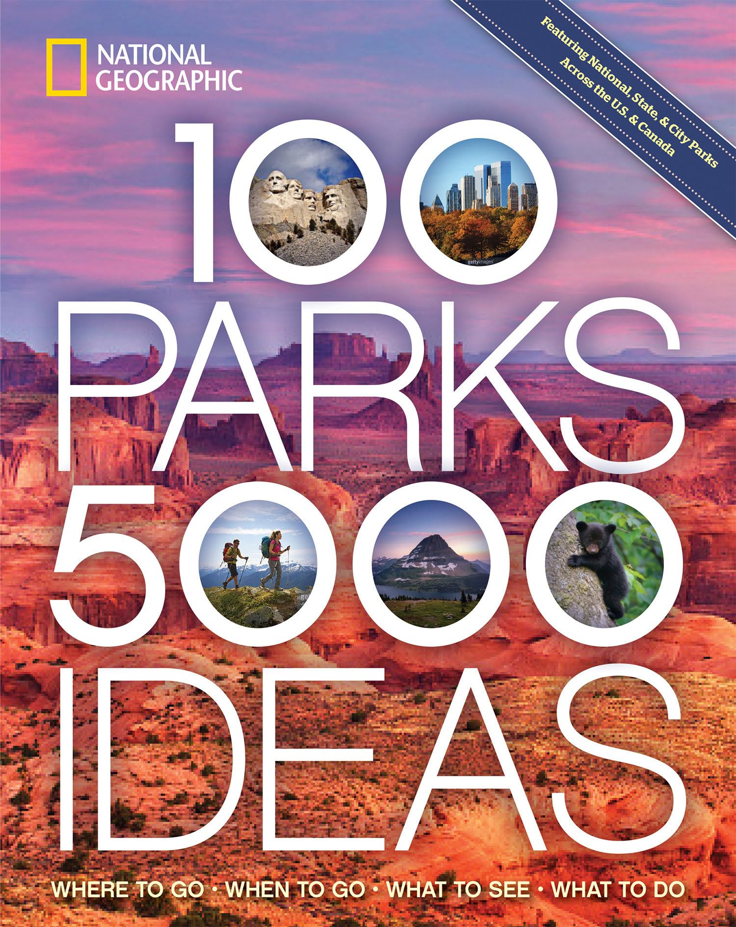 100 Parks, 5,000 Ideas: Where to Go, When to Go, What to See, What to Do,Used