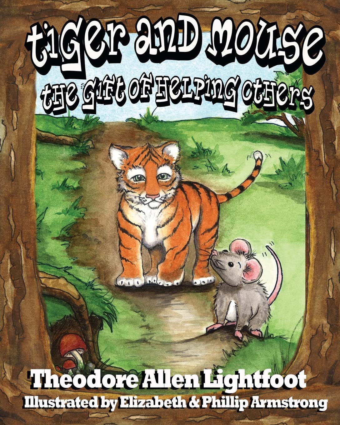 Tiger And Mouse: The Gift Of Helping Others,Used