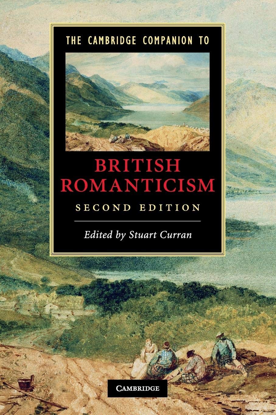 The Cambridge Companion to British Romanticism (Cambridge Companions to Literature),Used