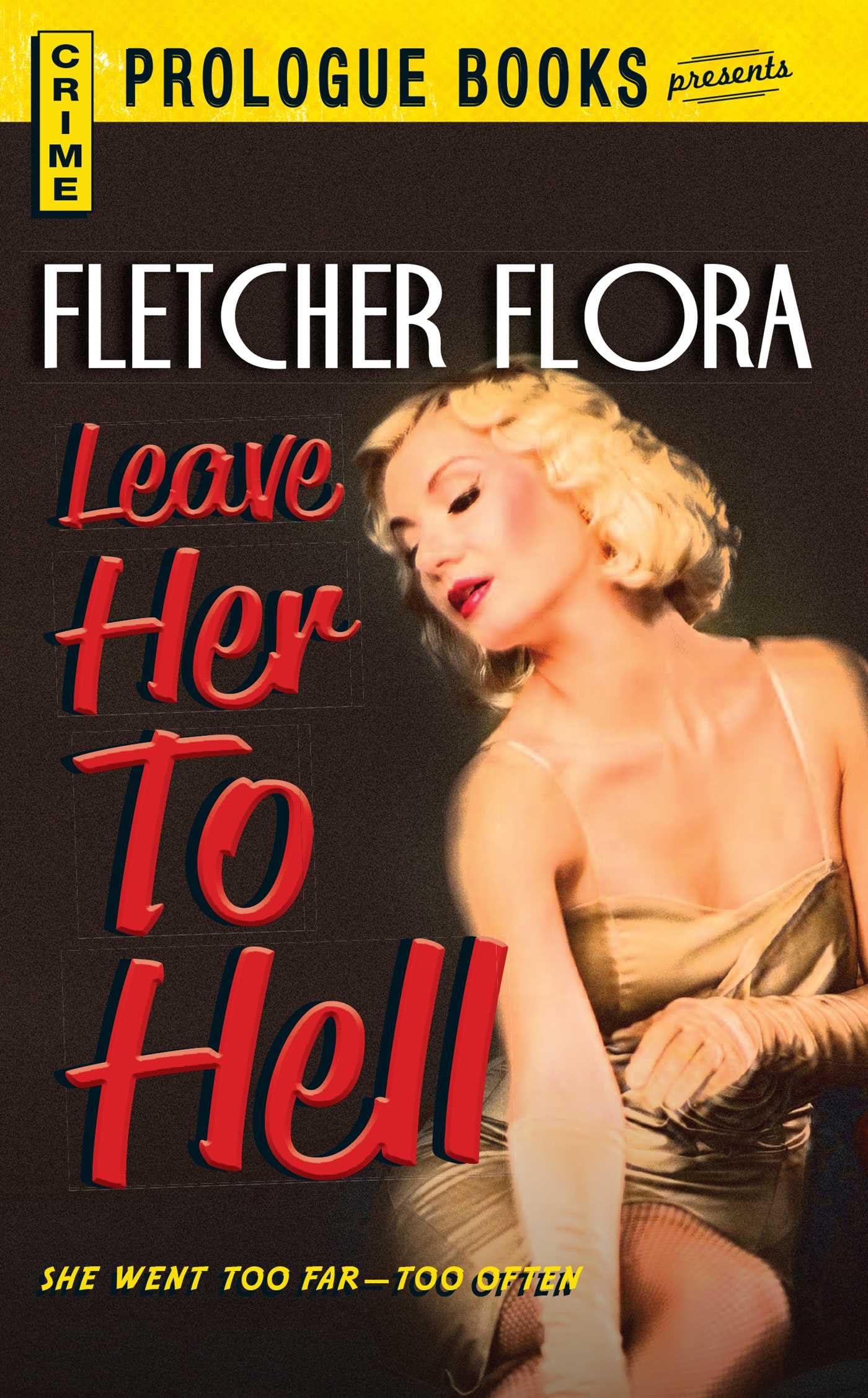 Leave Her To Hell,Used