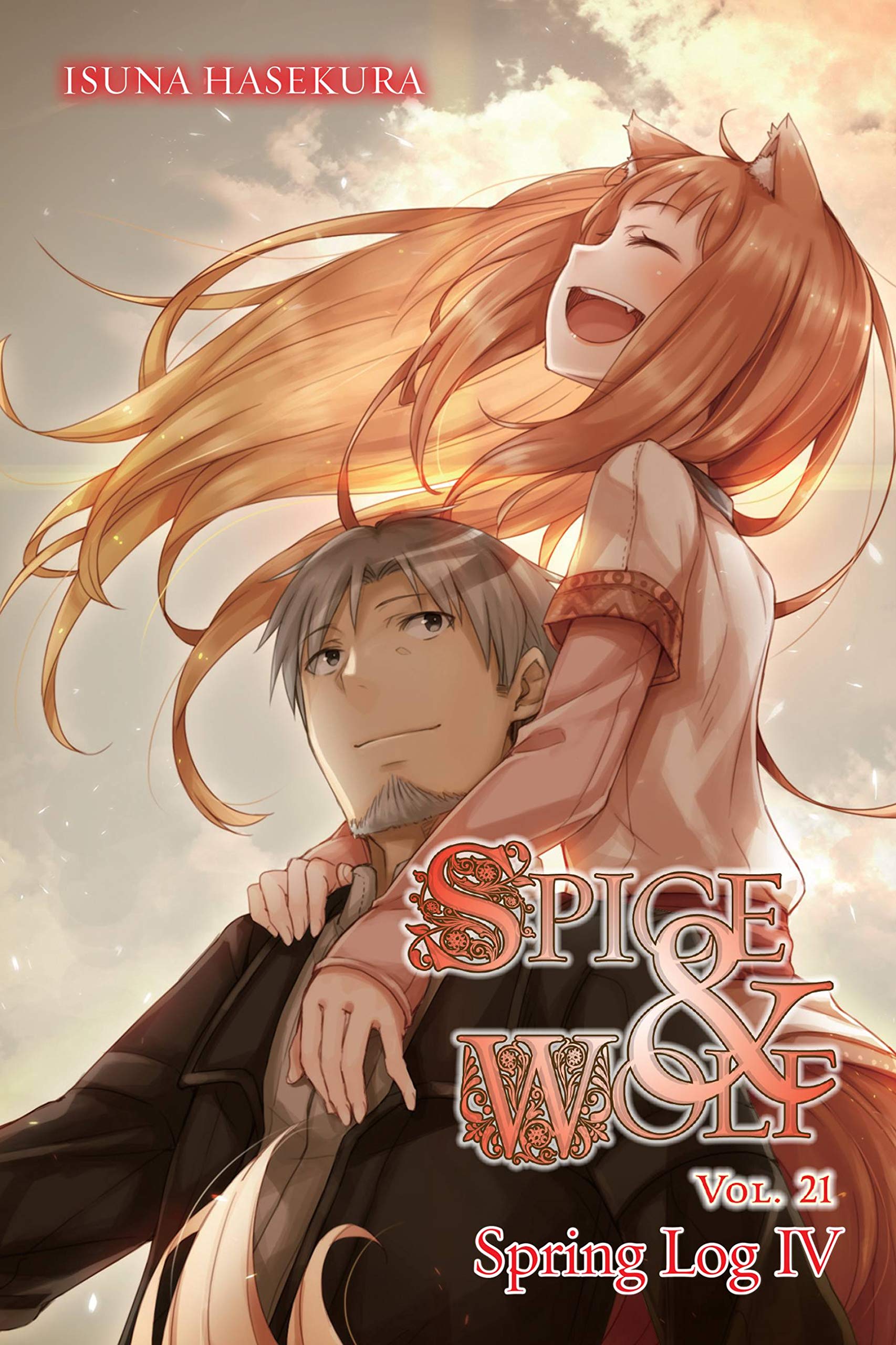 Spice and Wolf, Vol. 21 (light novel): Spring Log IV (Spice and Wolf, 21),Used