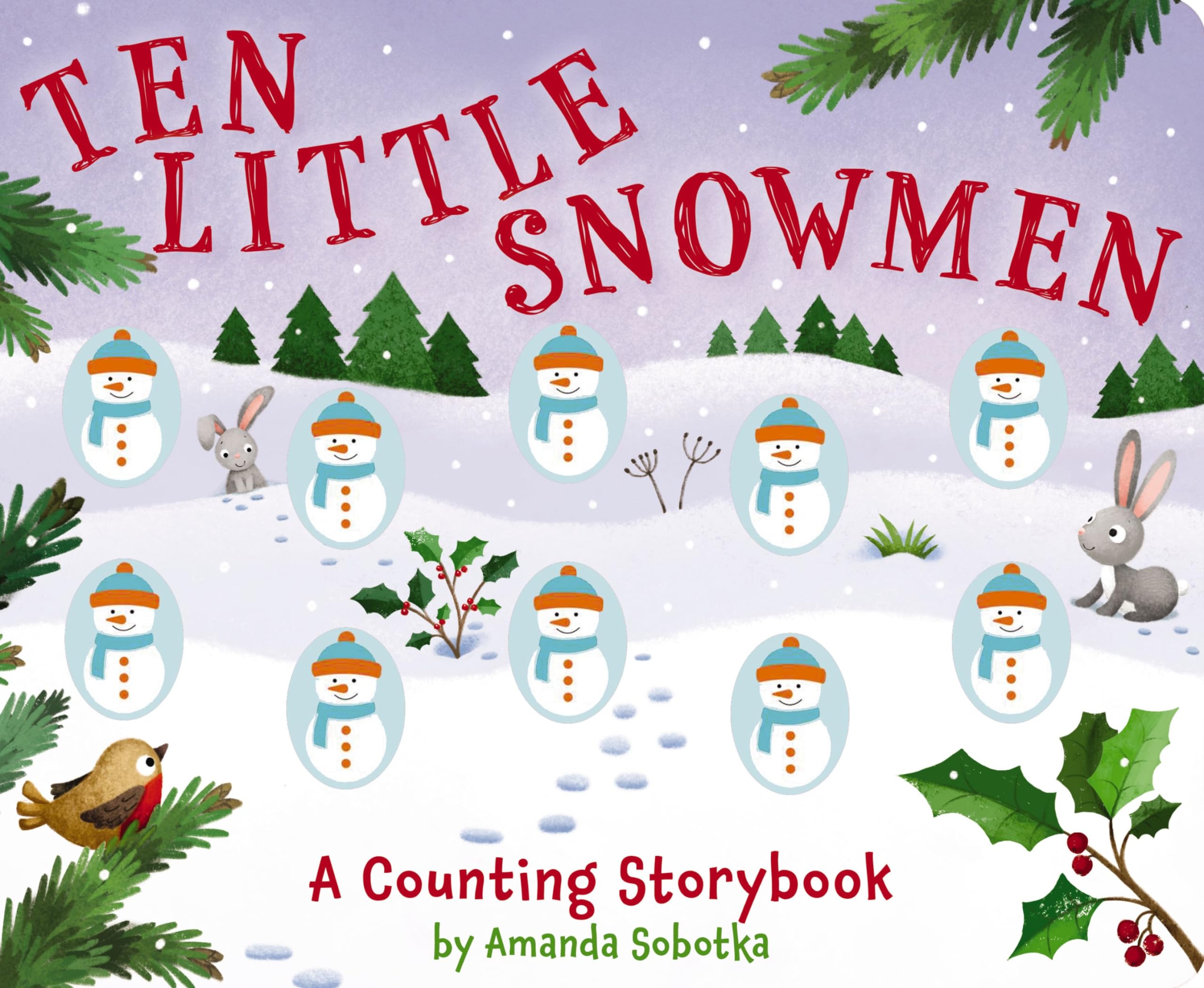 Ten Little Snowmen: A Magical Counting Storybook (Magical Counting Storybooks),Used