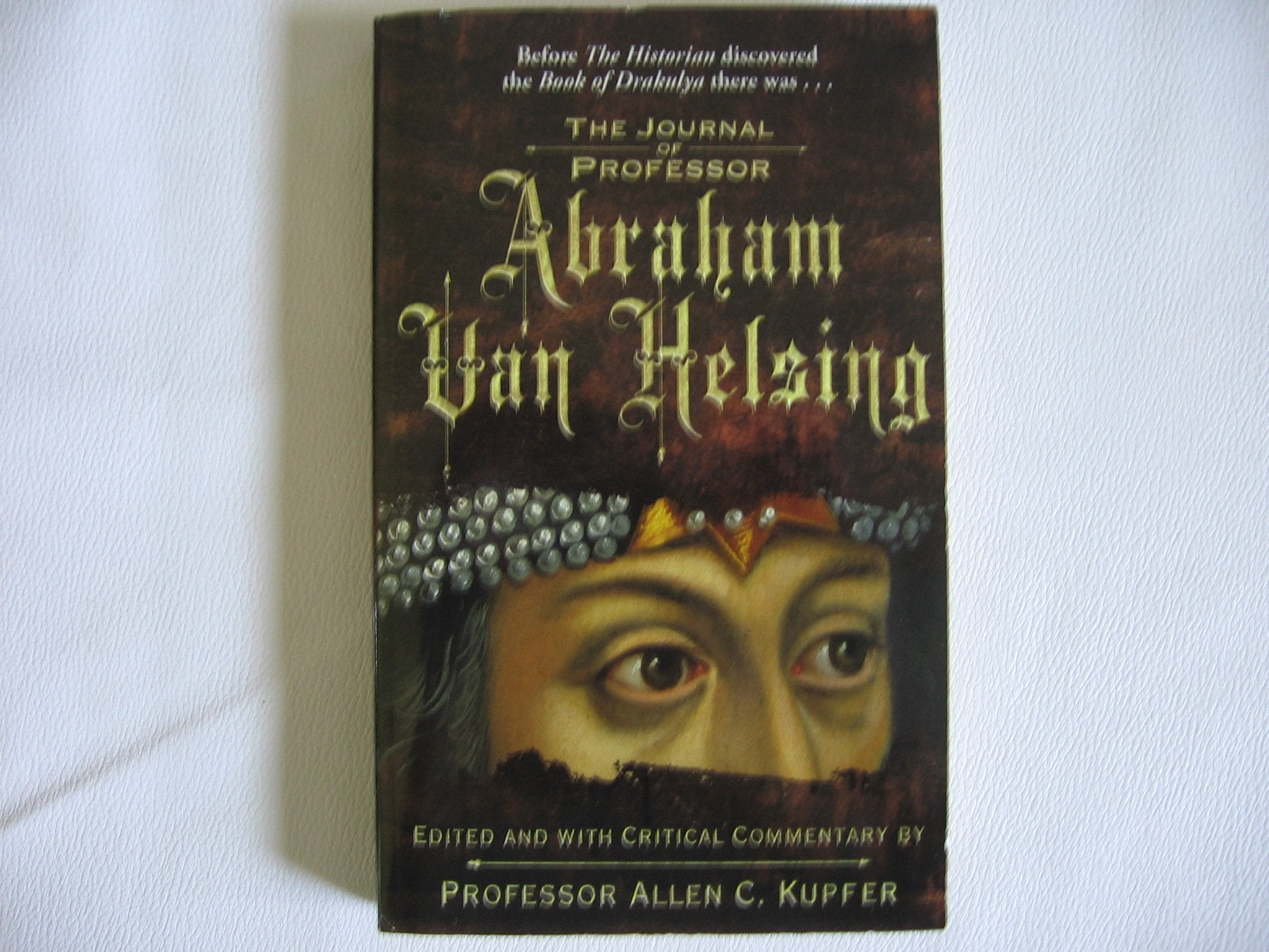 The Journal of Professor Abraham Van Helsing,Used