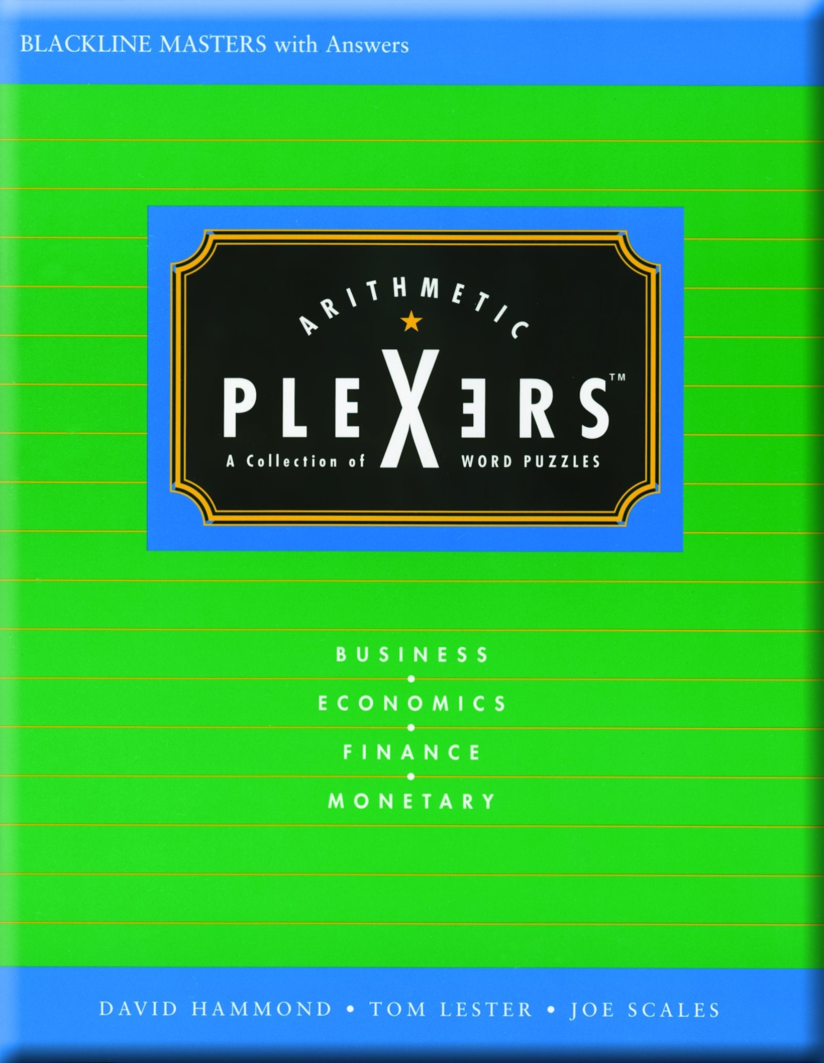 Arithmetic Plexers: A Collection of Word Puzzles (Business, Economics, Finance, Monetary),Used