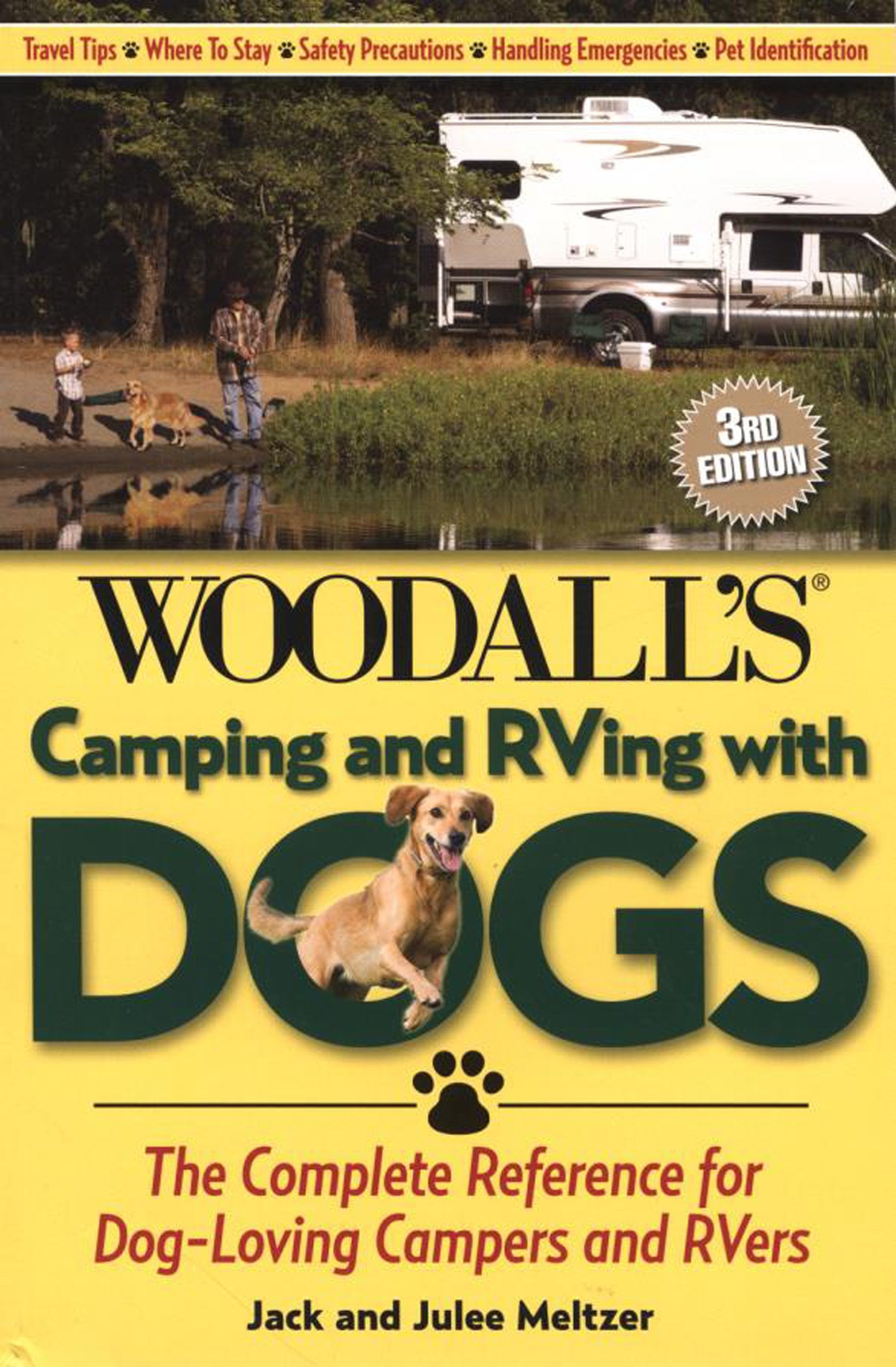 Camping And Rving With Dogs: The Complete Reference For Dogloving Campers And Rvers,New