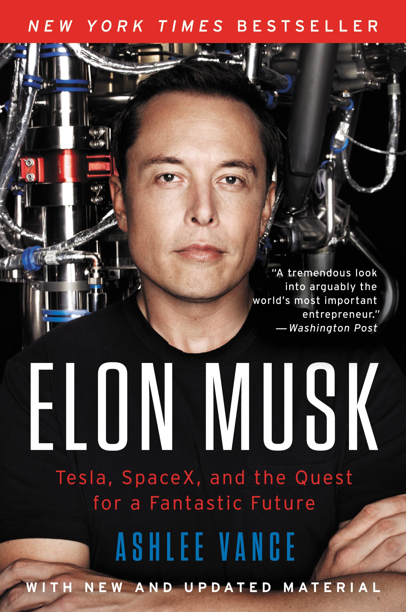 Elon Musk: Tesla, Spacex, And The Quest For A Fantastic Future,New