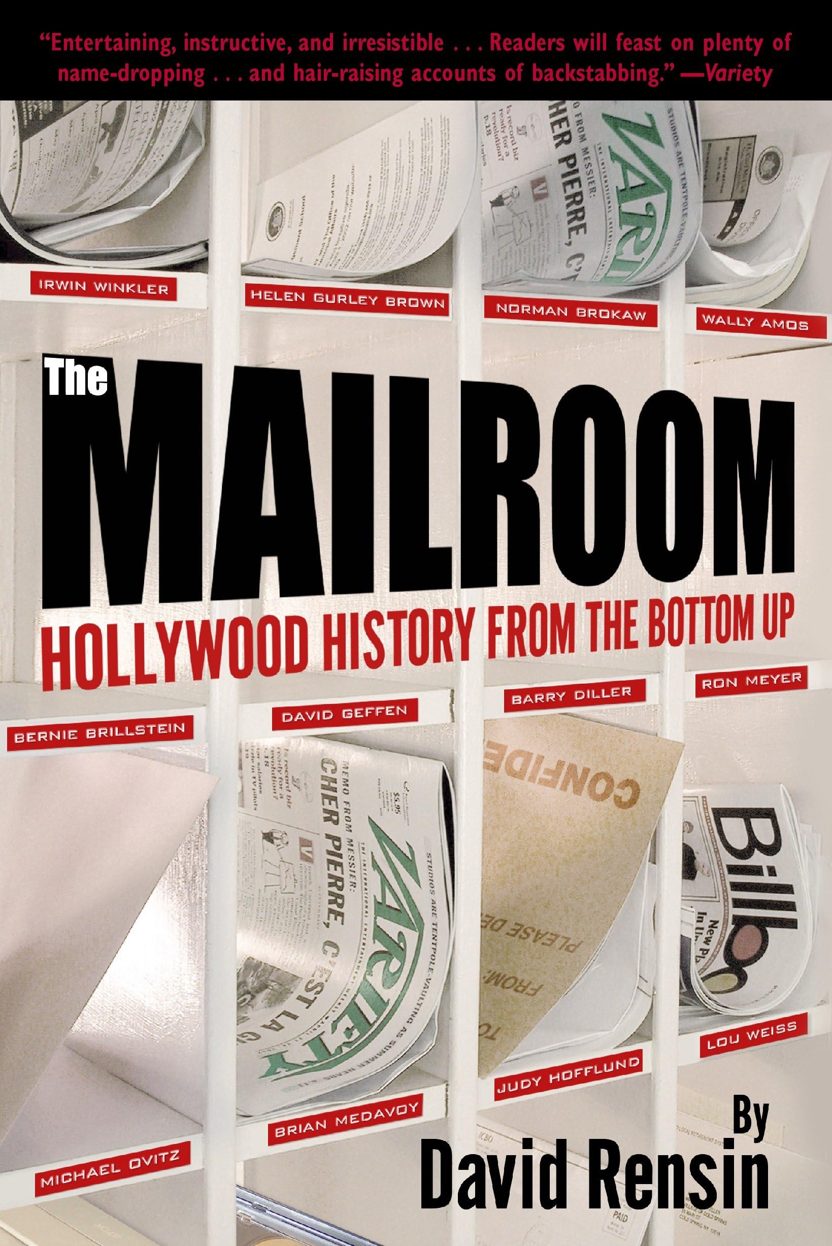 The Mailroom: Hollywood History from the Bottom Up,New