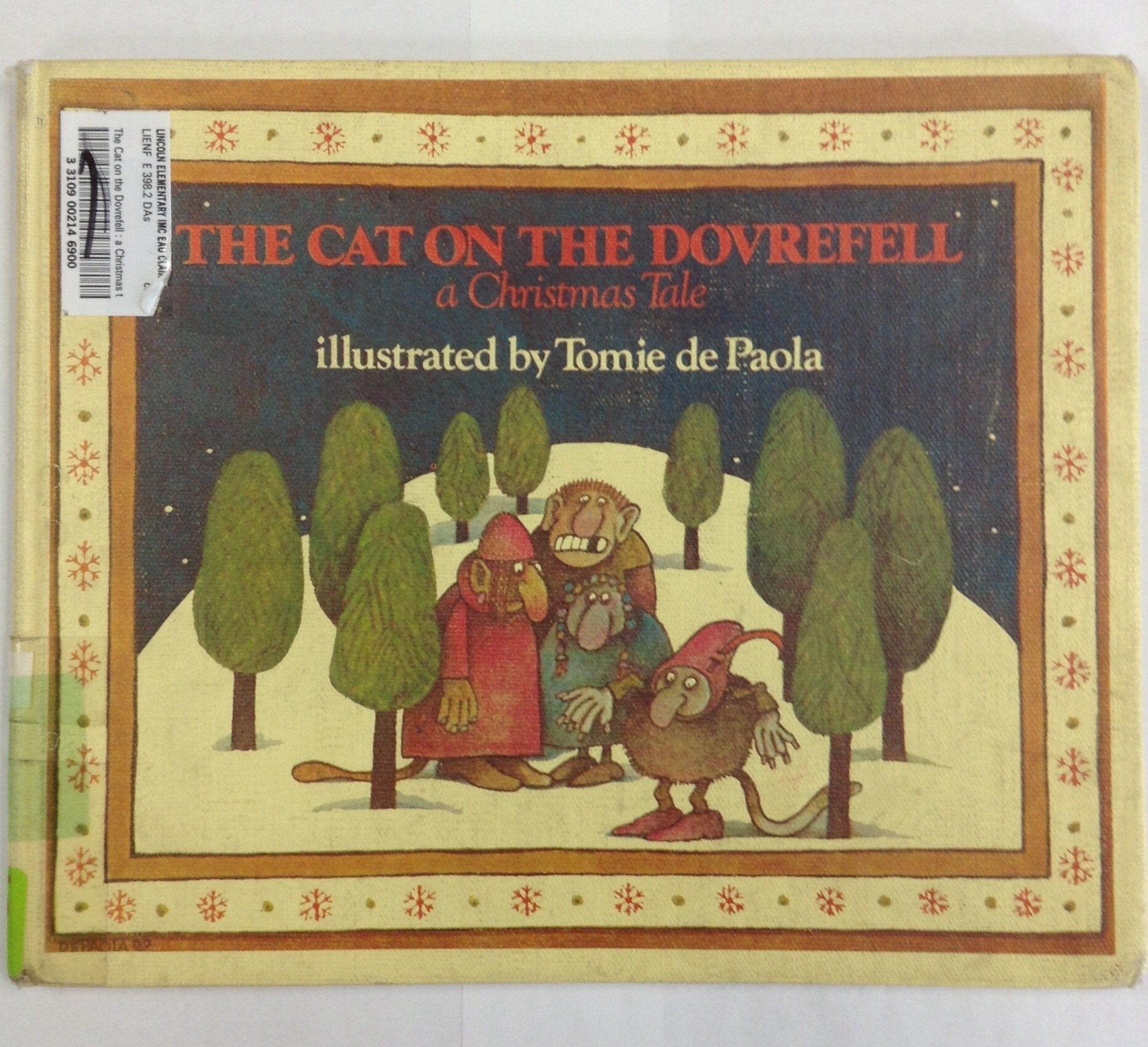 The Cat on the Dovrefell: A Christmas Tale,Used