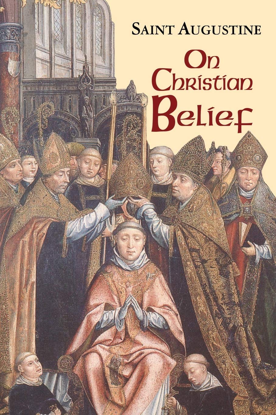 On Christian Belief (Vol. I/8) (The Works of Saint Augustine: A Translation for the 21st Century),Used
