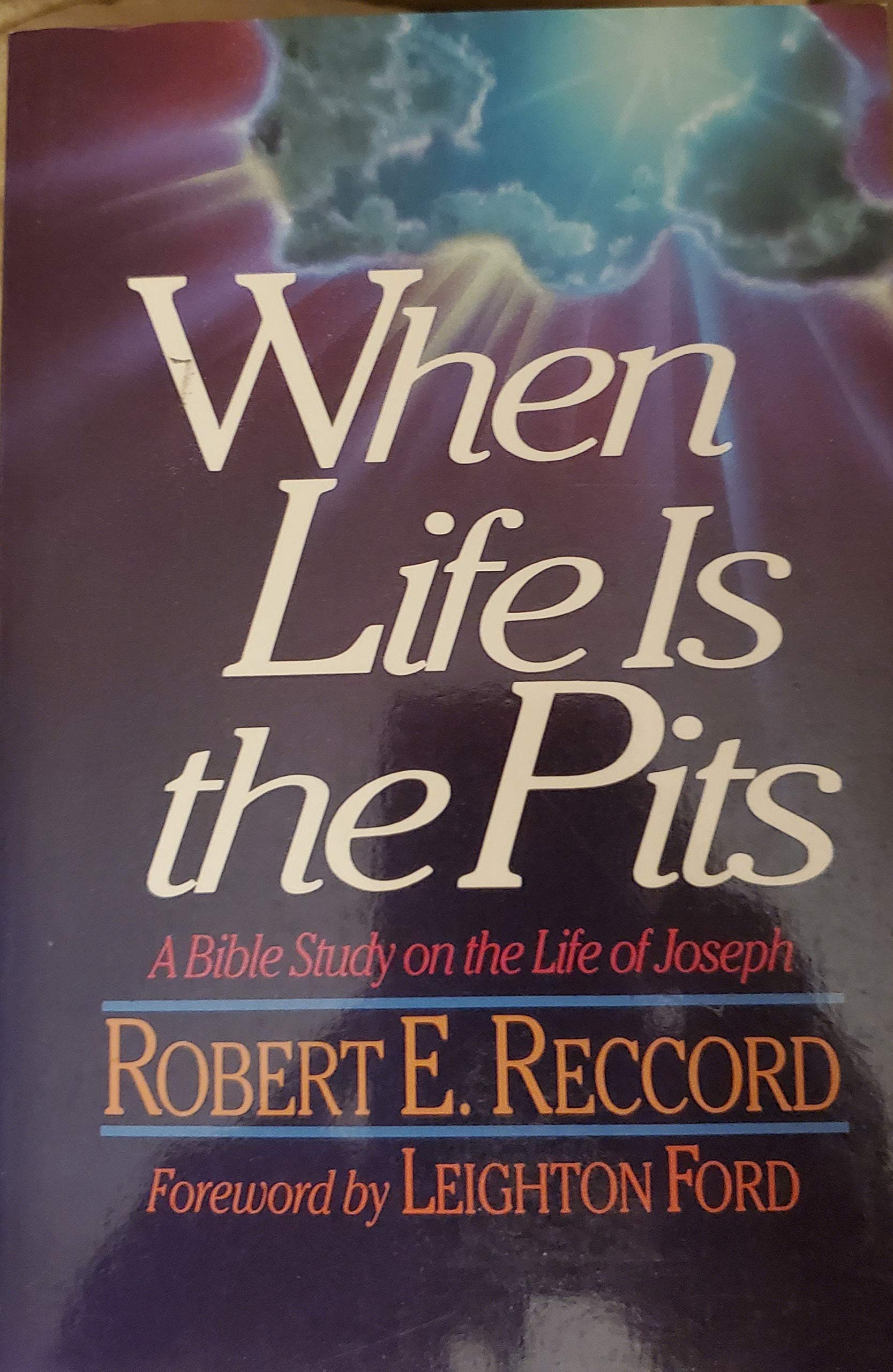 When life is the pits: A Bible study on the life of Joseph,Used