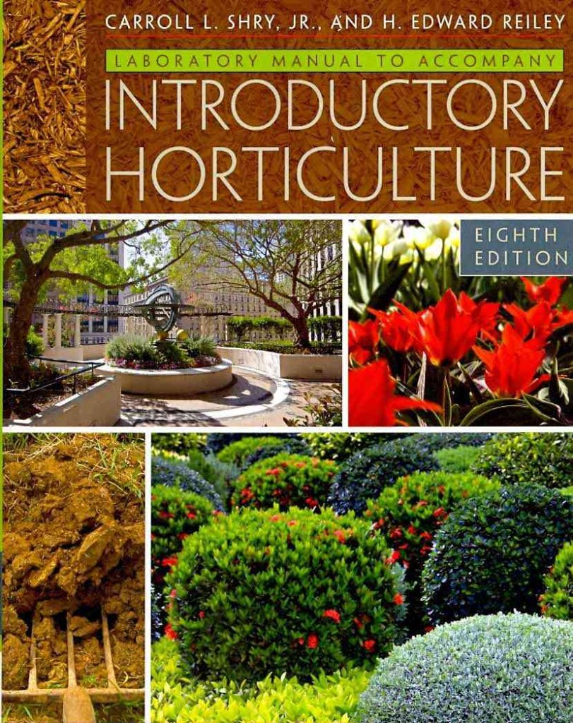 Laboratory Manual for Shry/Reiley's Introductory Horticulture,Used