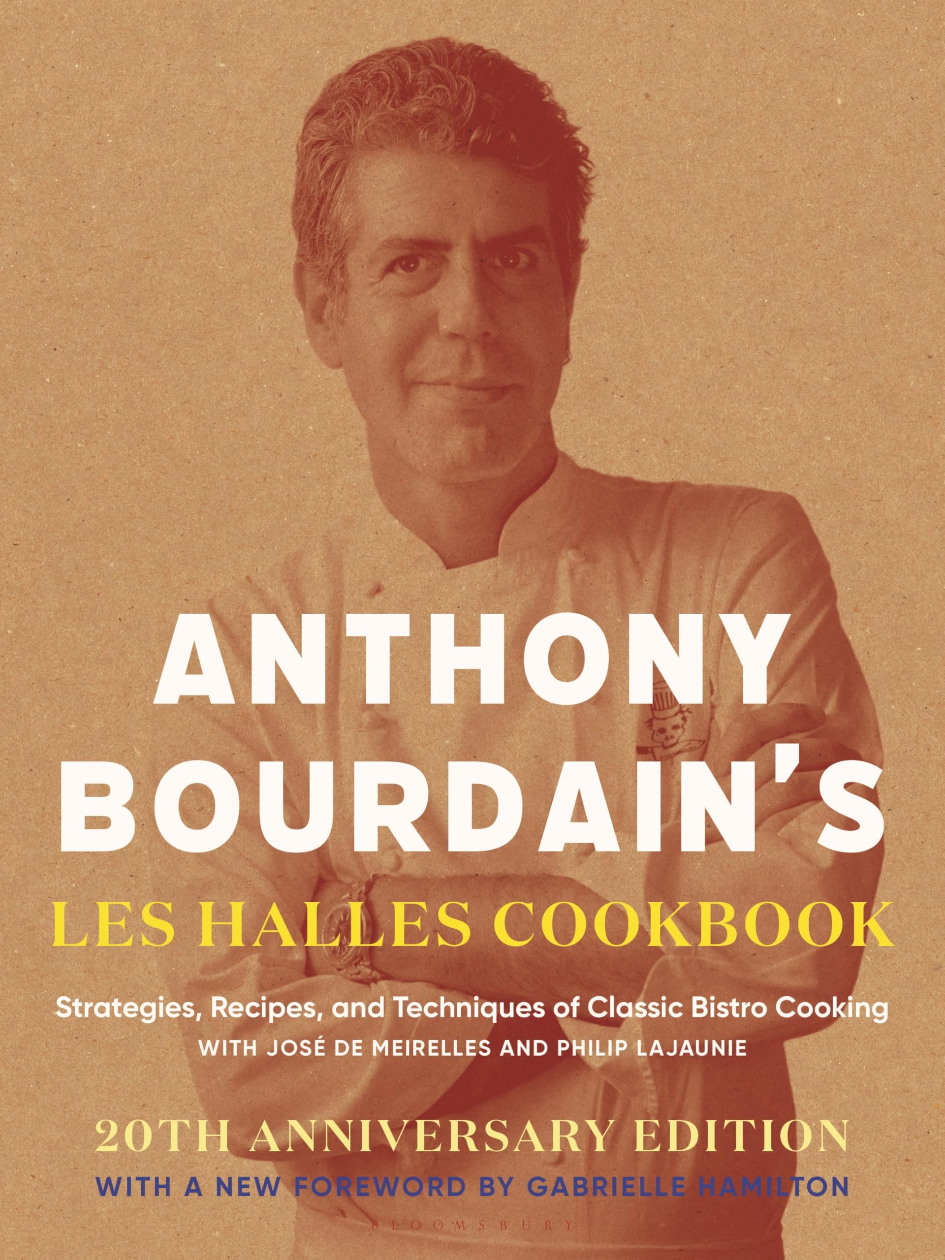 Anthony Bourdain'S Les Halles Cookbook: Strategies, Recipes, And Techniques Of Classic Bistro Cooking,Used