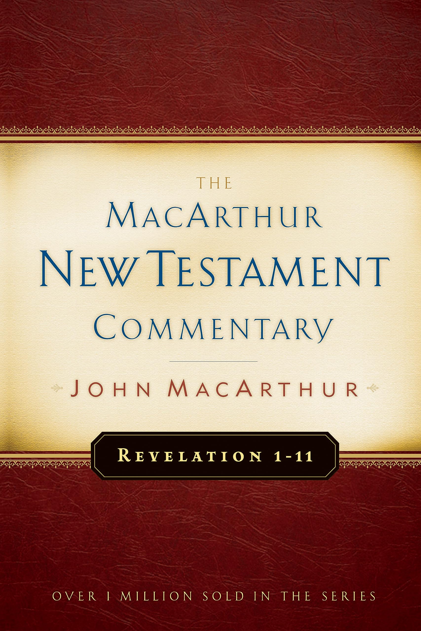 Revelation 111 MacArthur New Testament Commentary (Volume 32) (MacArthur New Testament Commentary Series),New